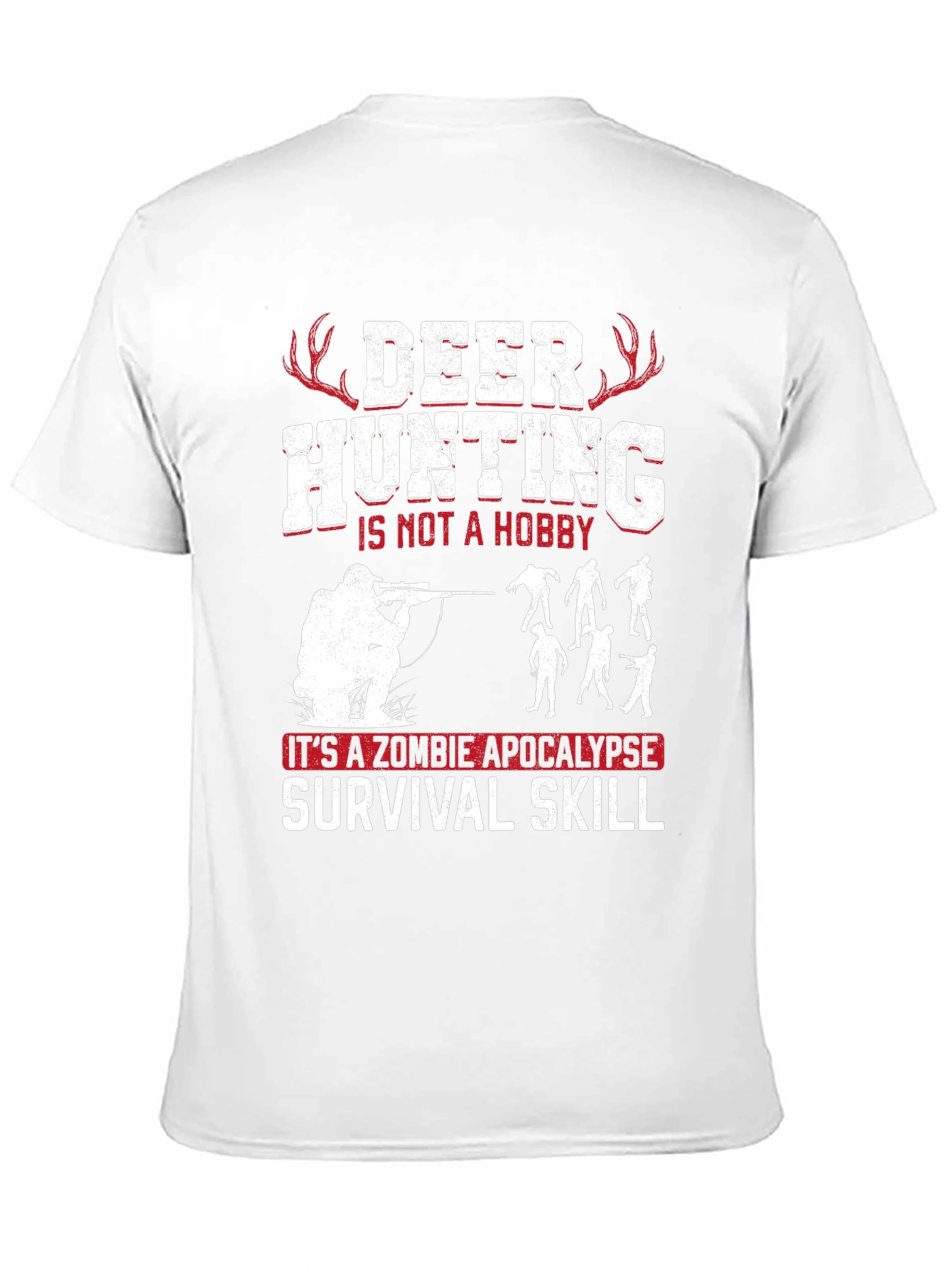 Deer Hunting Zombie Apocalypse Survival Skill Graphic Tee