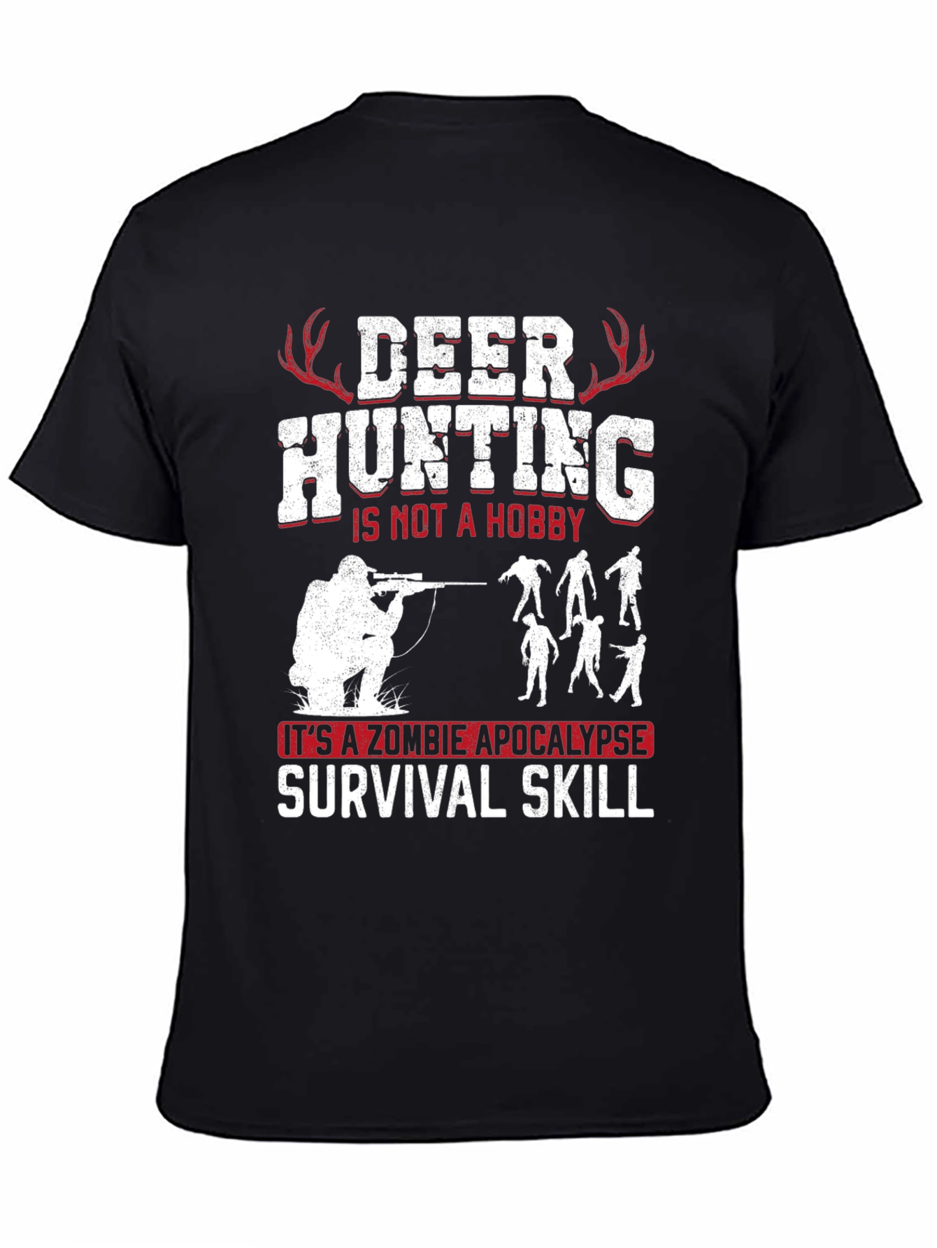Deer Hunting Zombie Apocalypse Survival Skill Graphic Tee