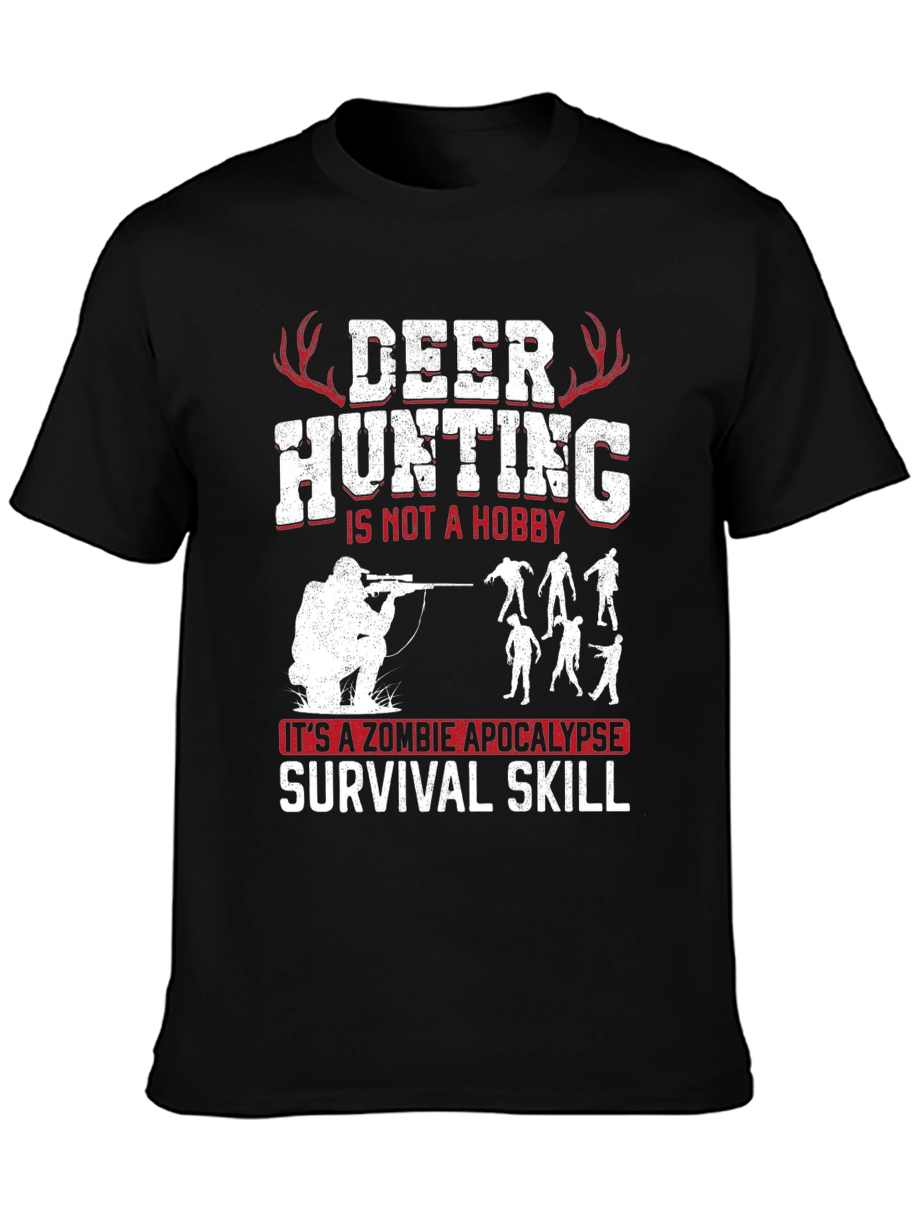 Deer Hunting Zombie Apocalypse Survival Skill Graphic Tee