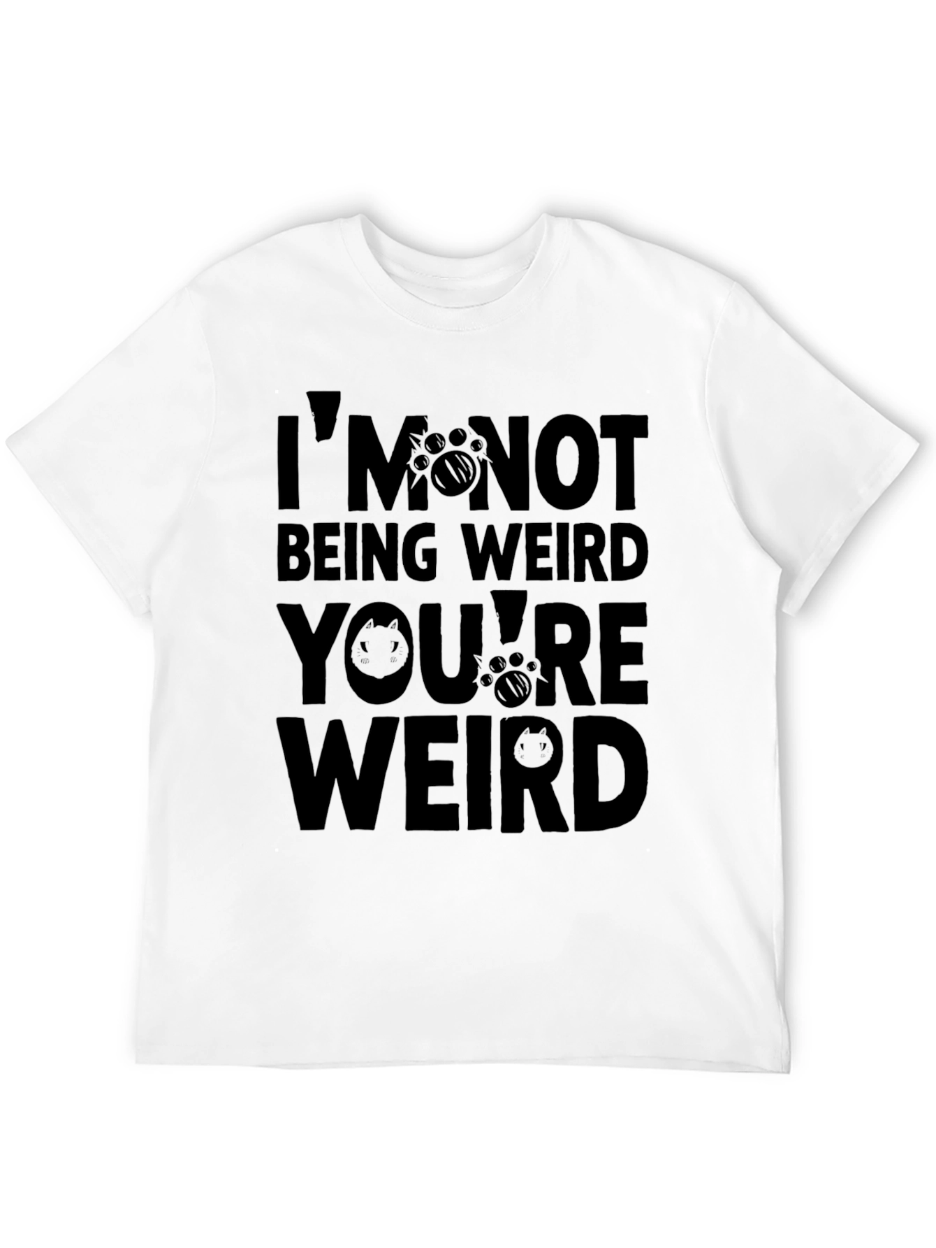Im Not Being Weird Black Graphic T-Shirt