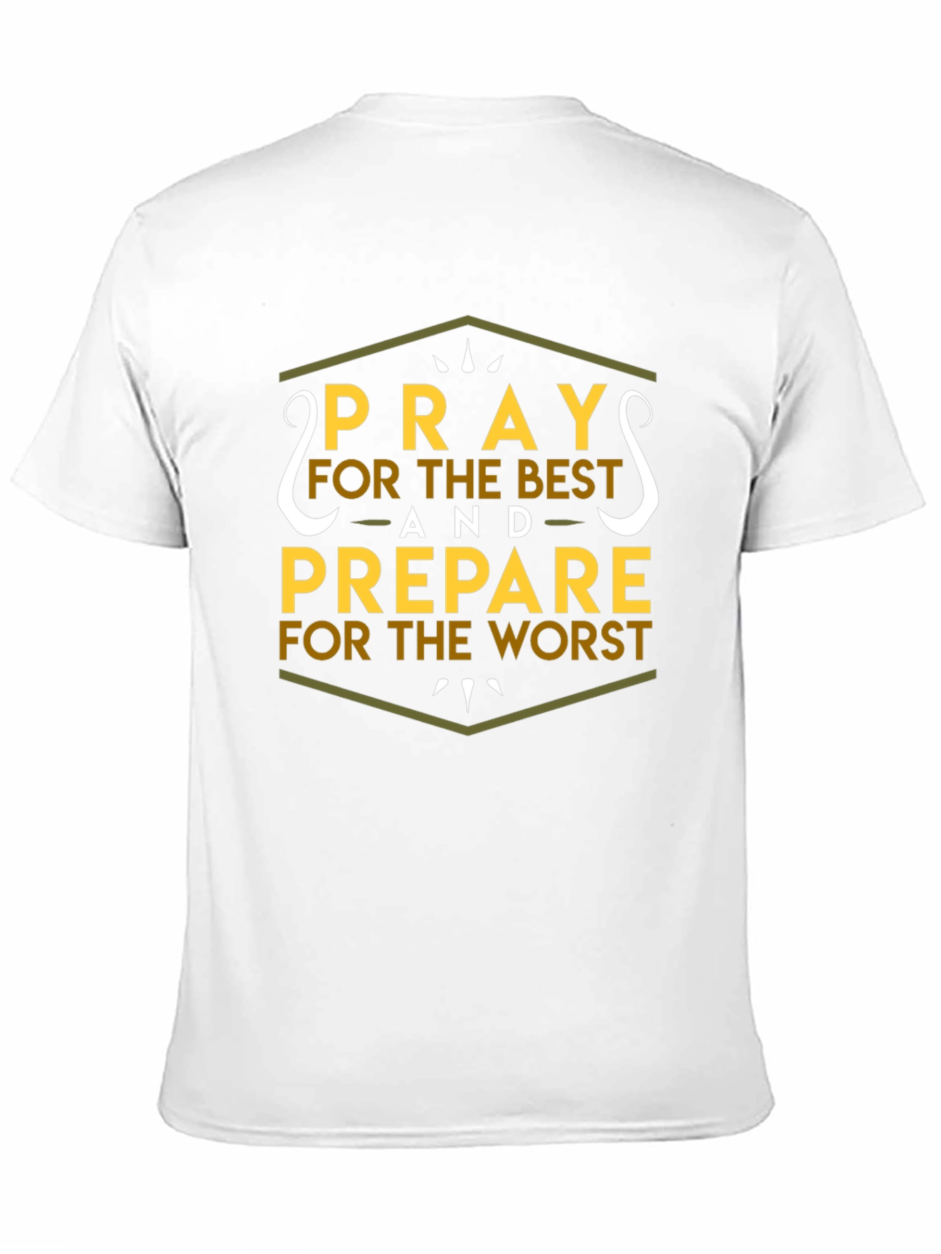 Pray For The Best T-Shirt