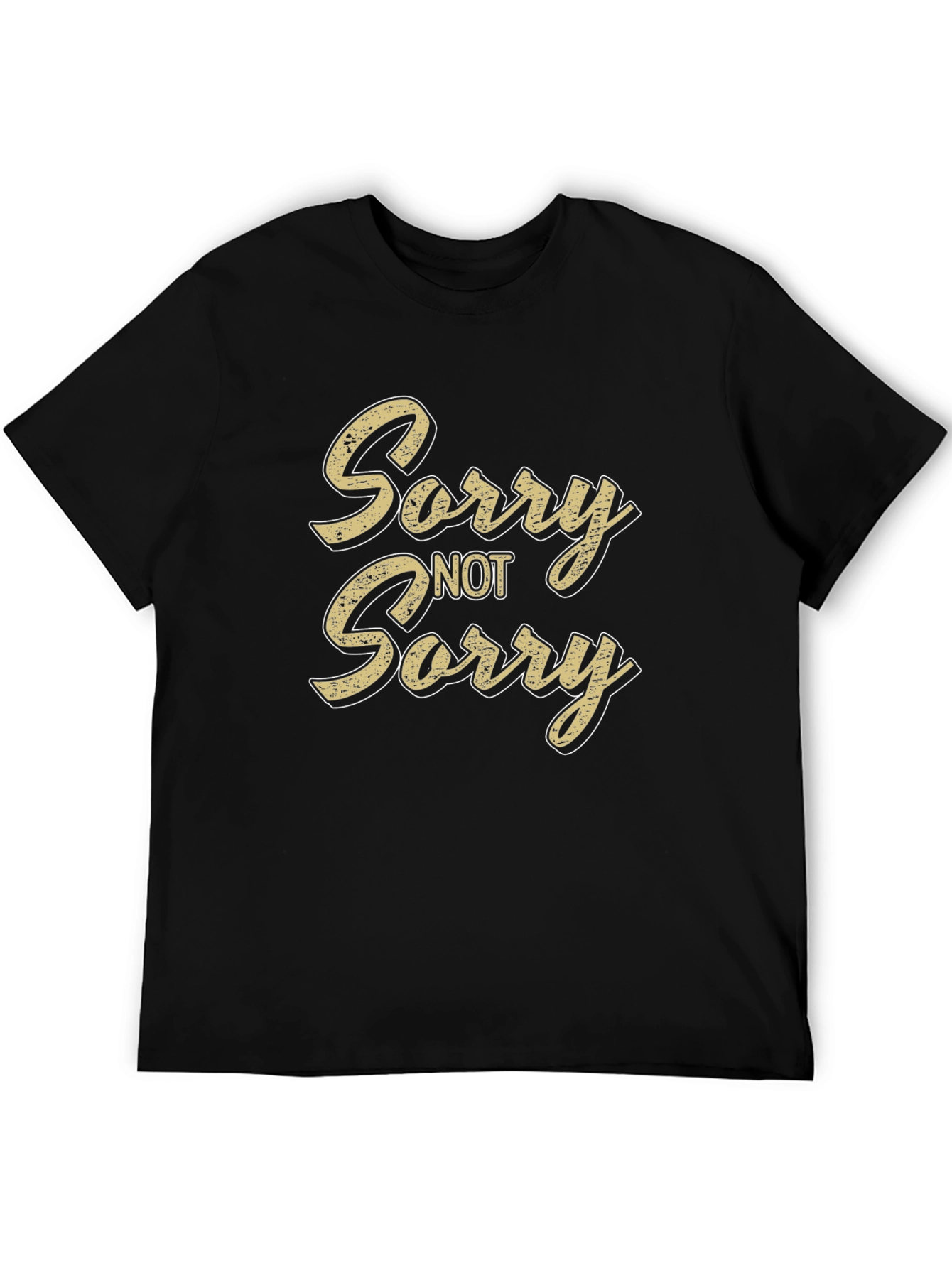 Sorry Not Sorry Black Graphic T-Shirt