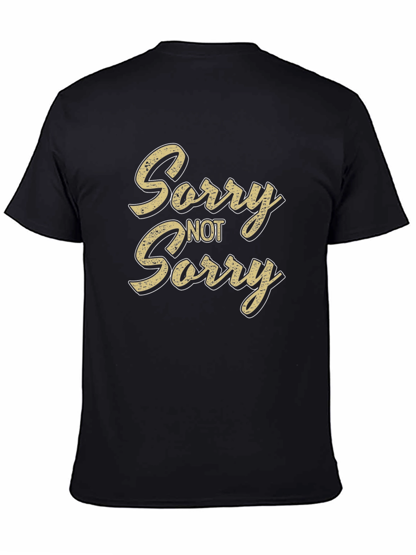 Sorry Not Sorry Black Graphic T-Shirt