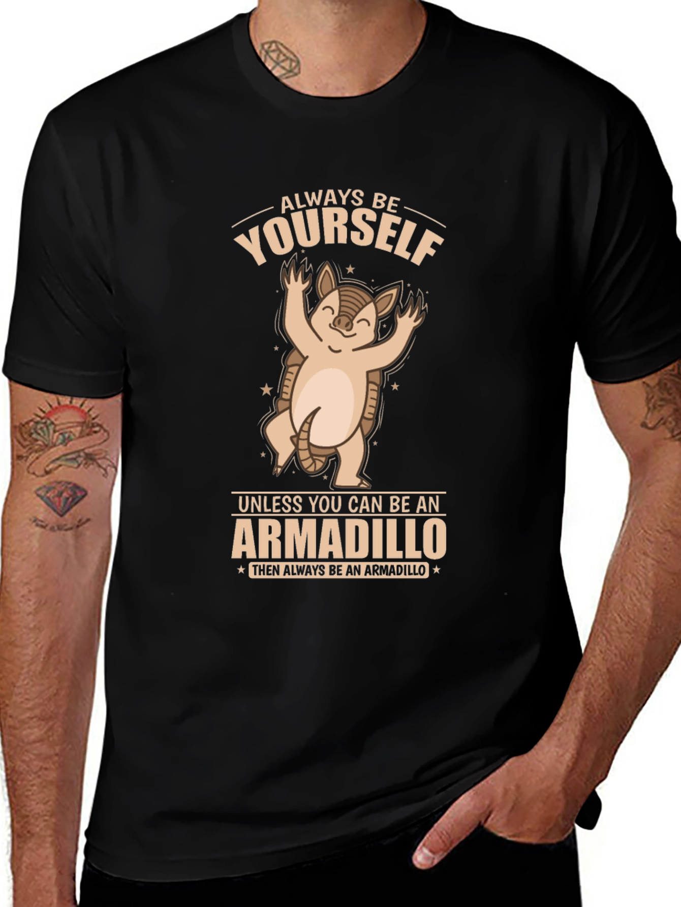 Armadillo Graphic T-Shirt - Always Be Yourself!
