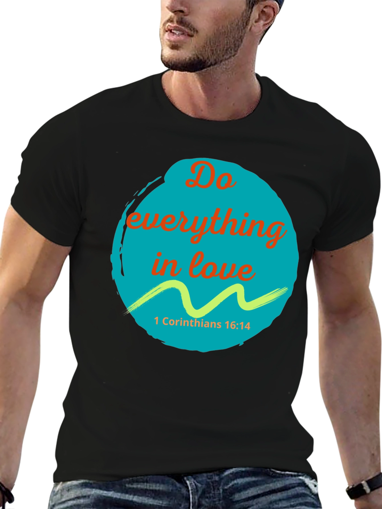 Do Everything In Love T-Shirt