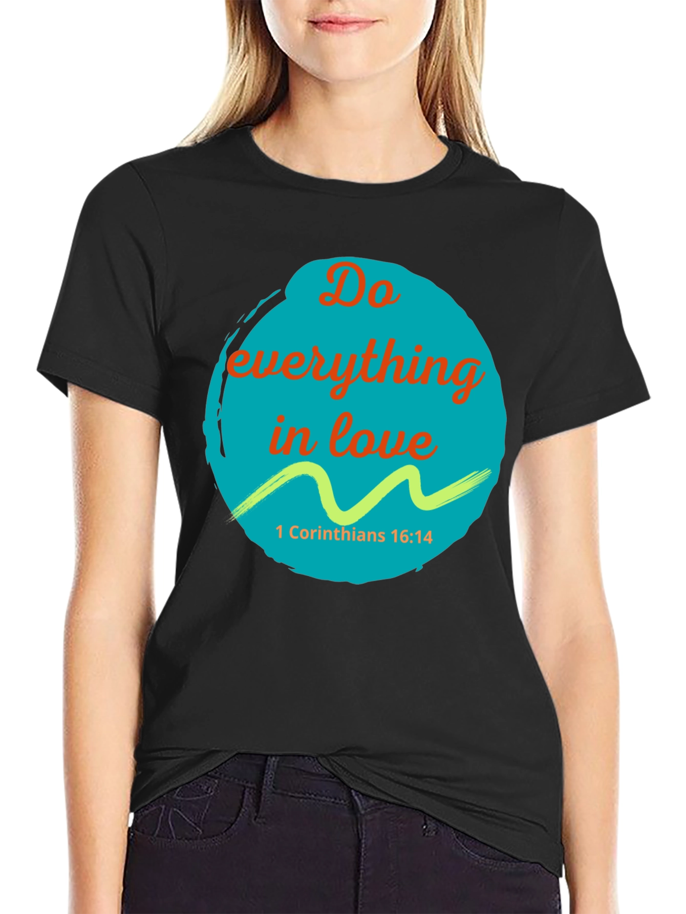 Do Everything In Love T-Shirt