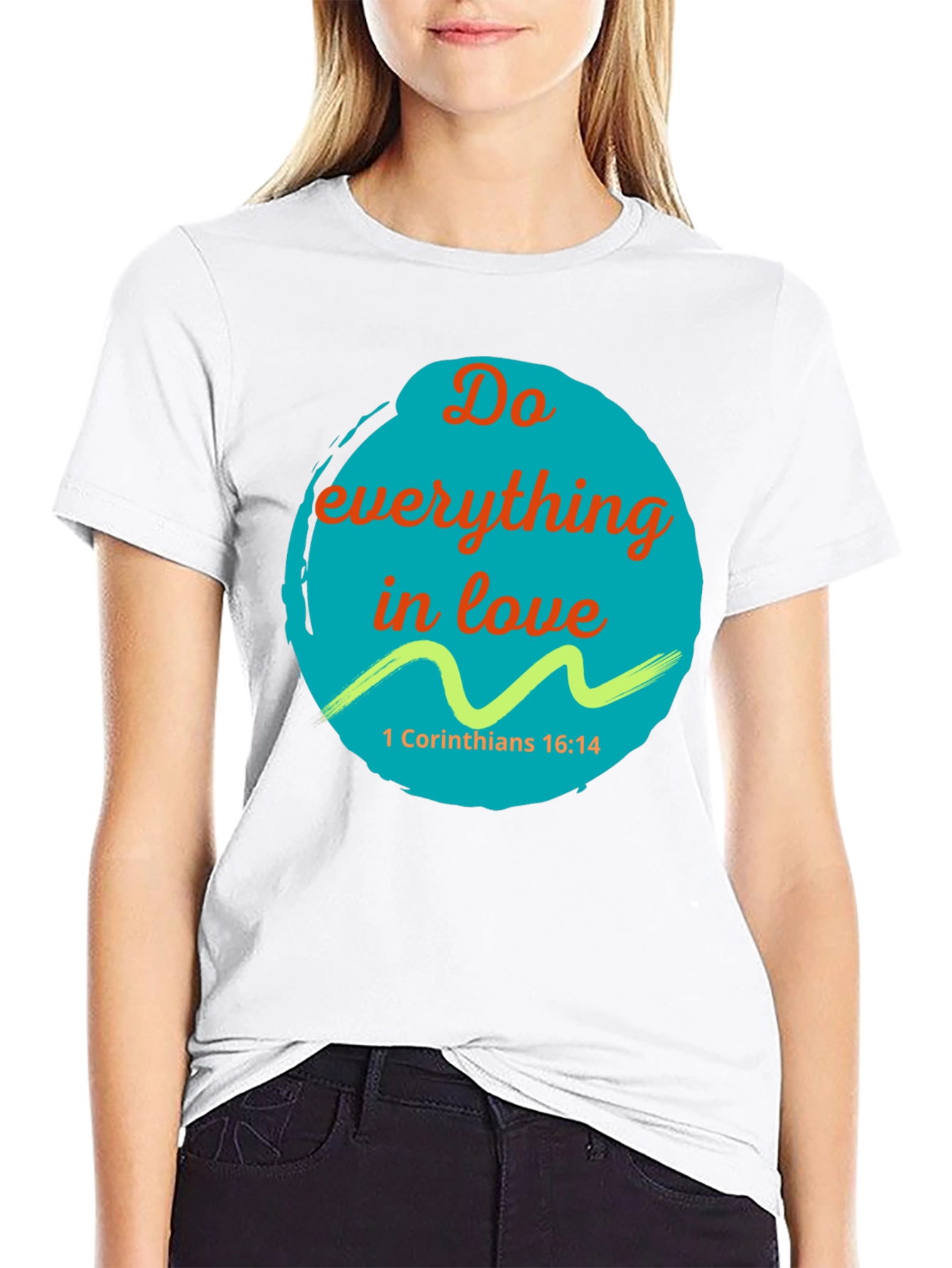 Do Everything In Love T-Shirt