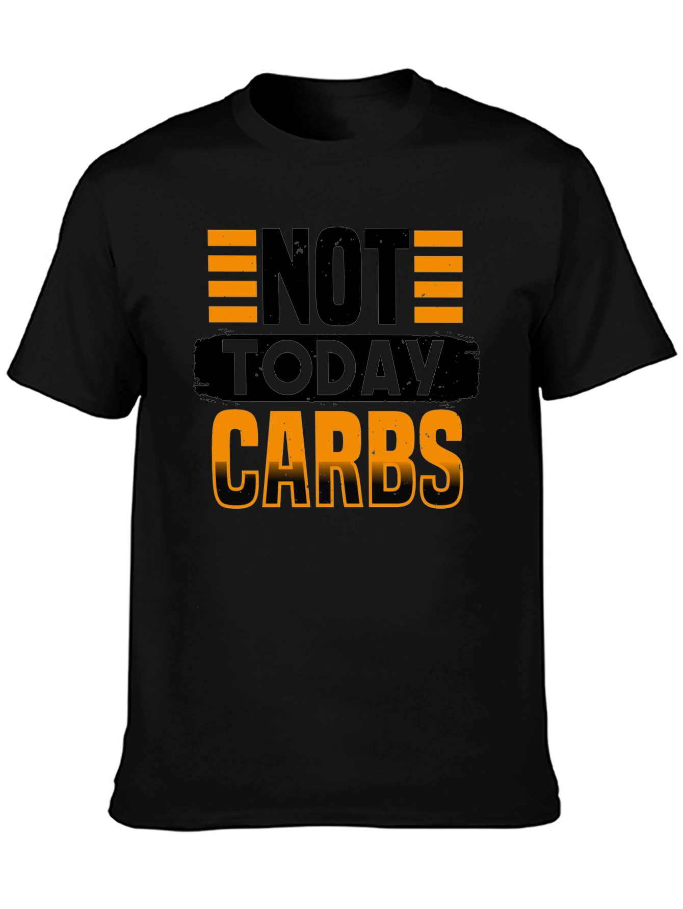 Not Today Carbs Mens Black T-Shirt