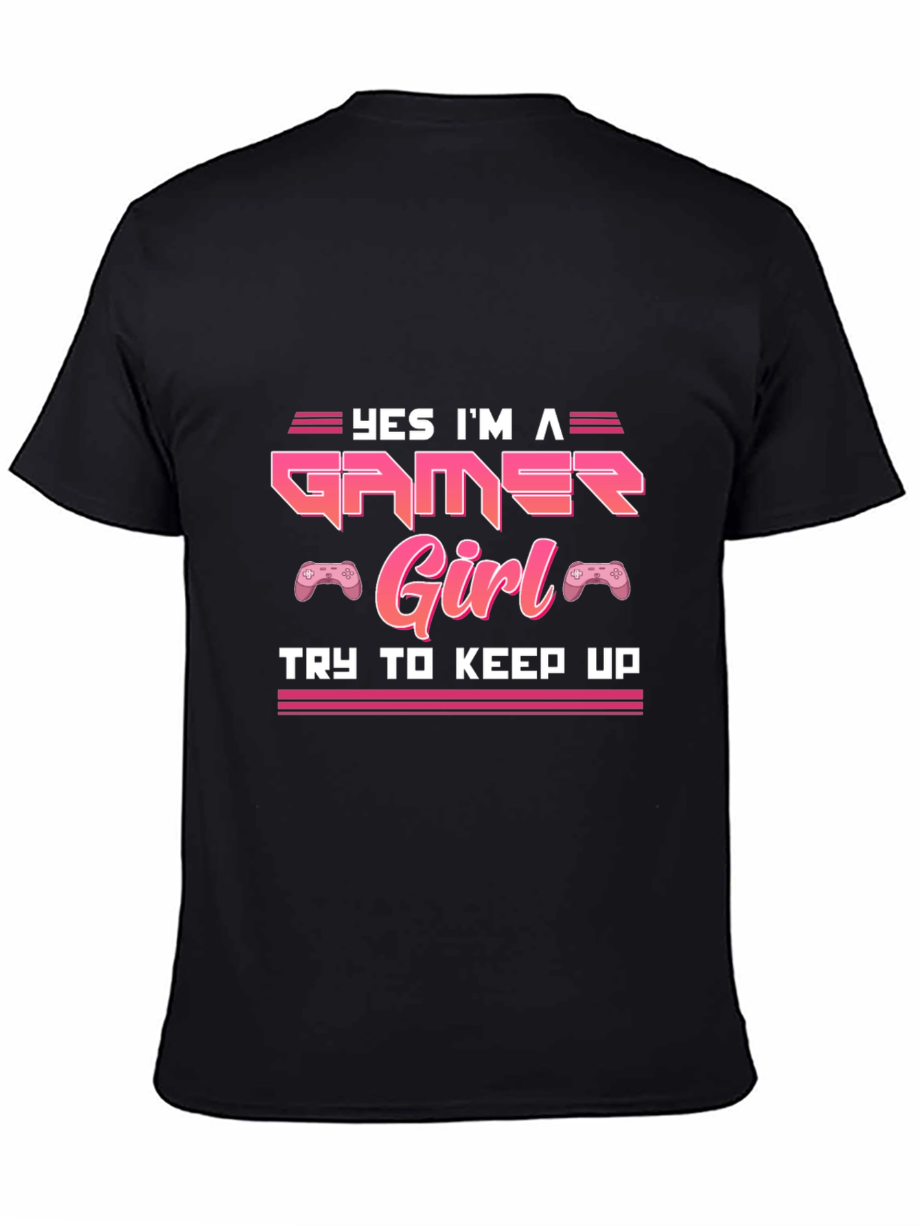 Yes Im a Gamer Girl T-Shirt