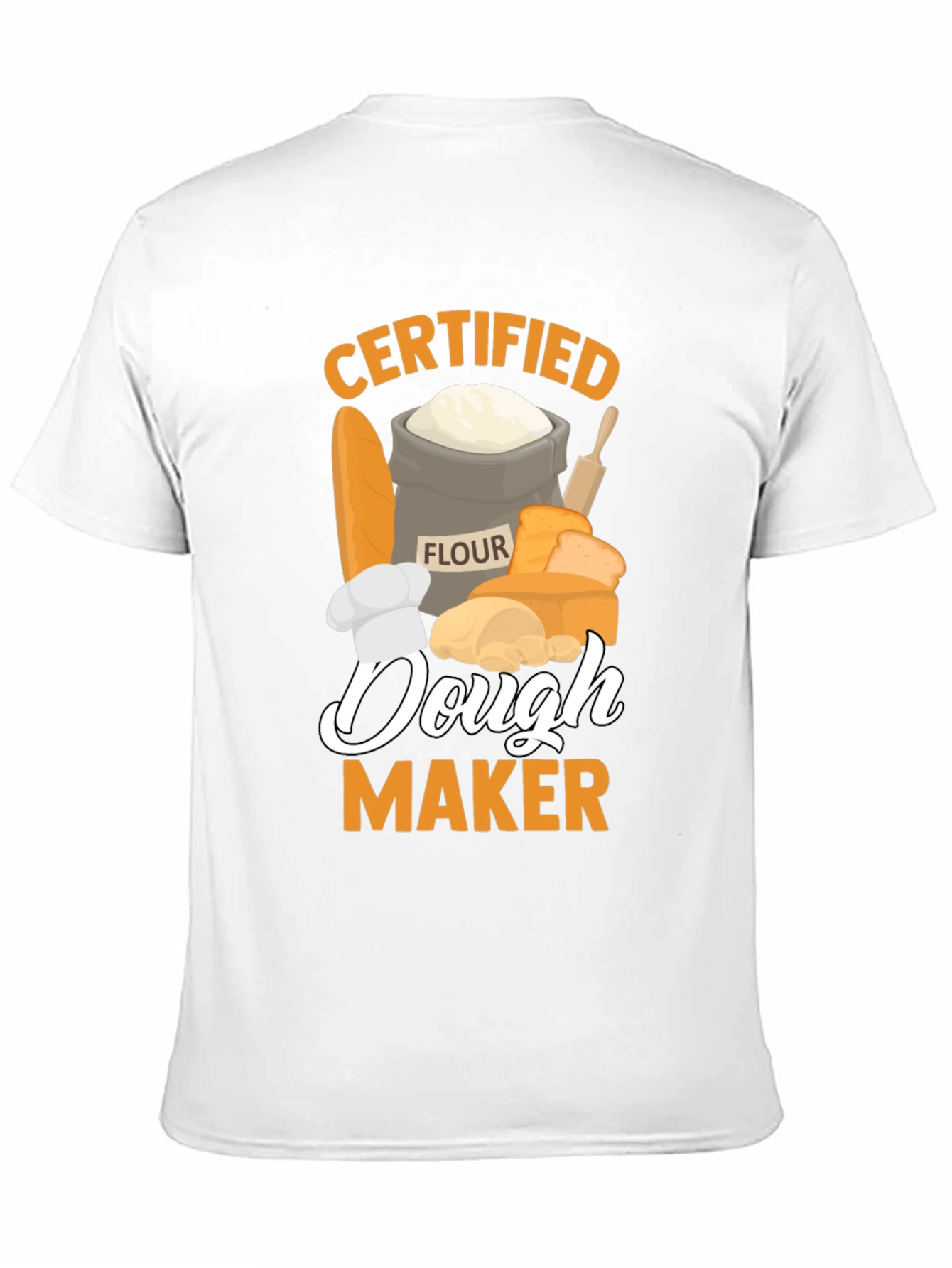 Certified Dough Maker T-Shirt - Bakers Apparel