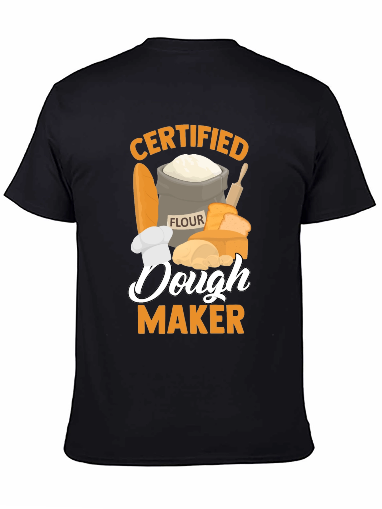 Certified Dough Maker T-Shirt - Bakers Apparel