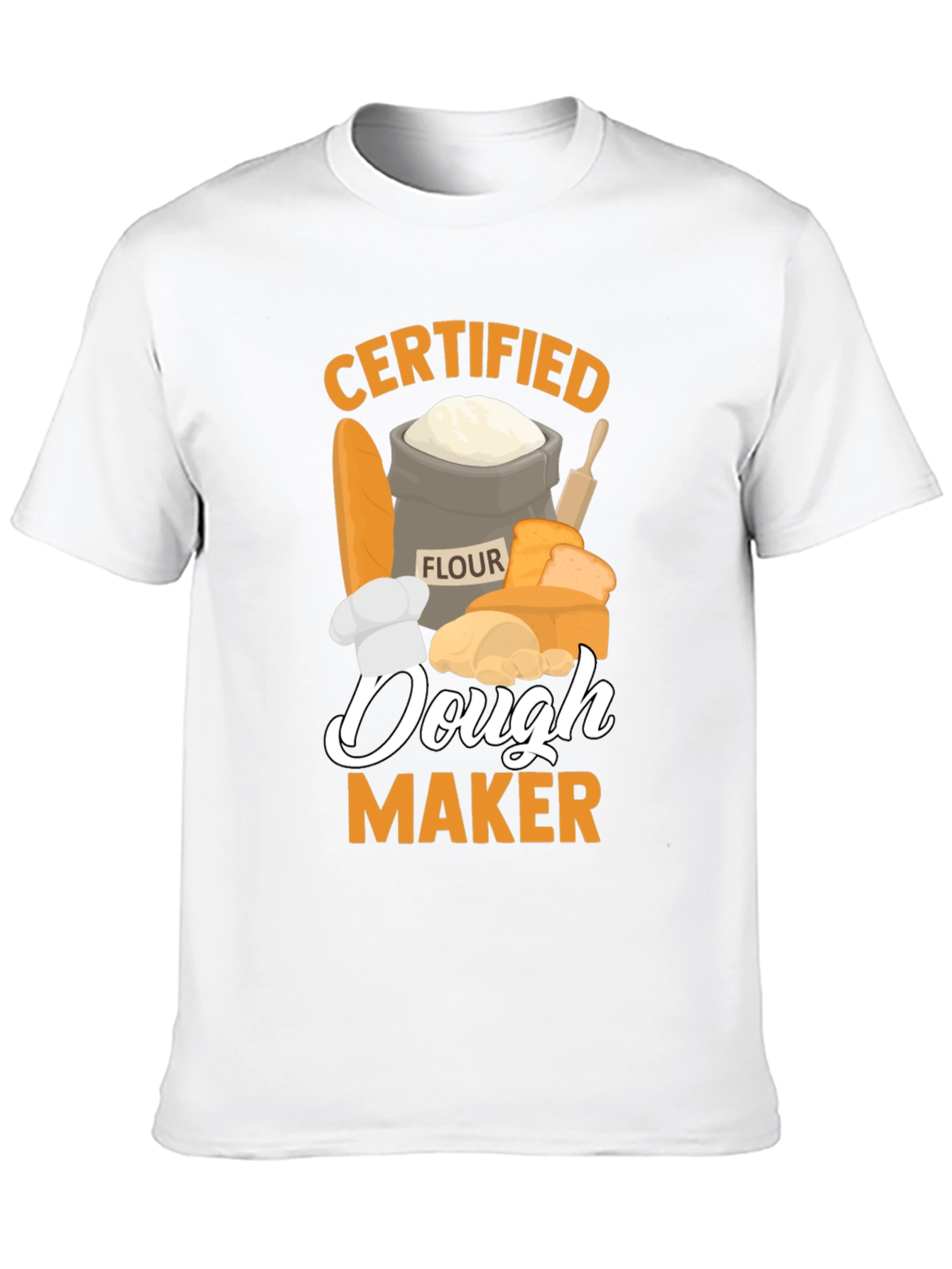 Certified Dough Maker T-Shirt - Bakers Apparel