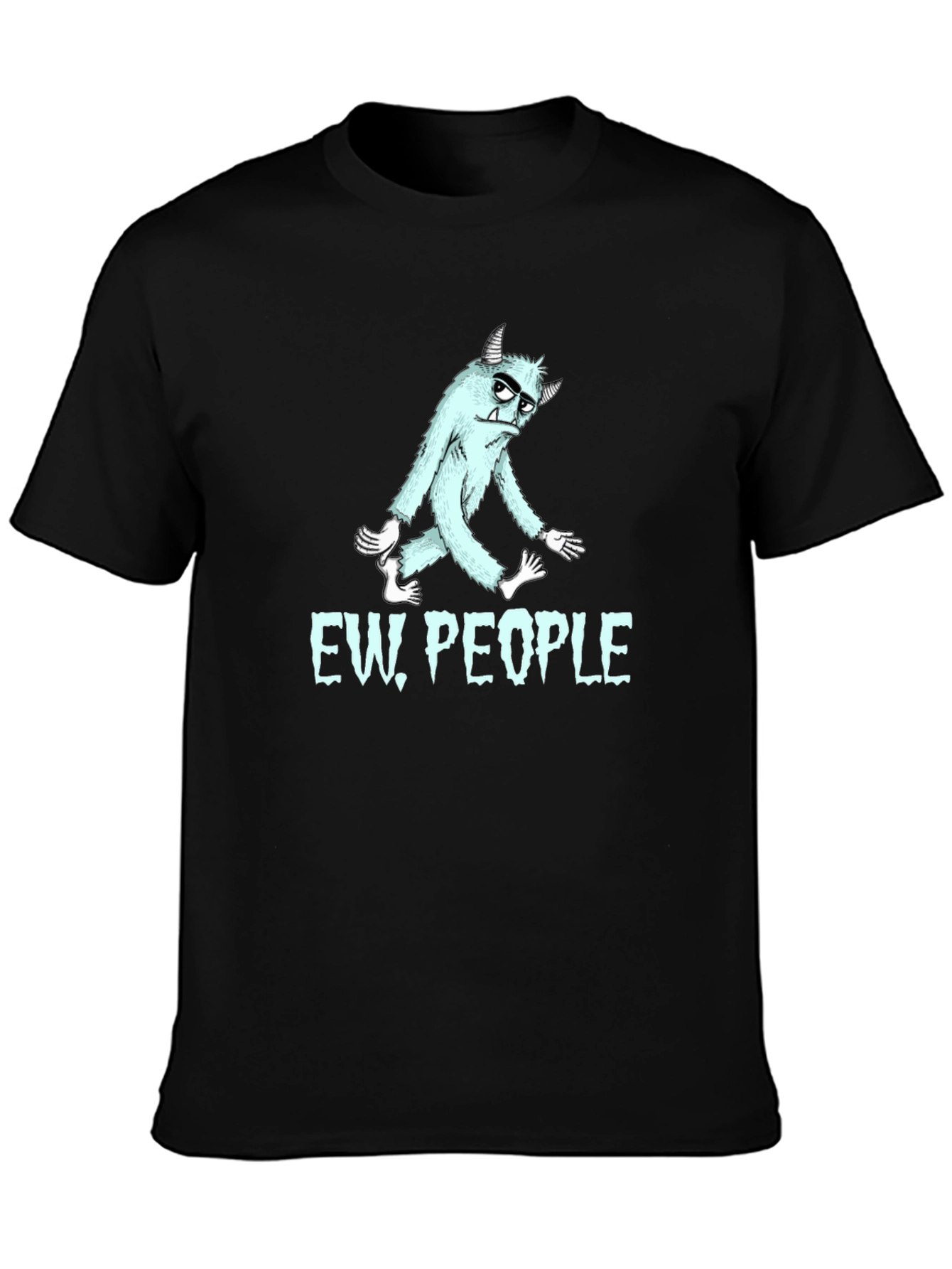 Ew People T-Shirt - Funny Graphic Tee