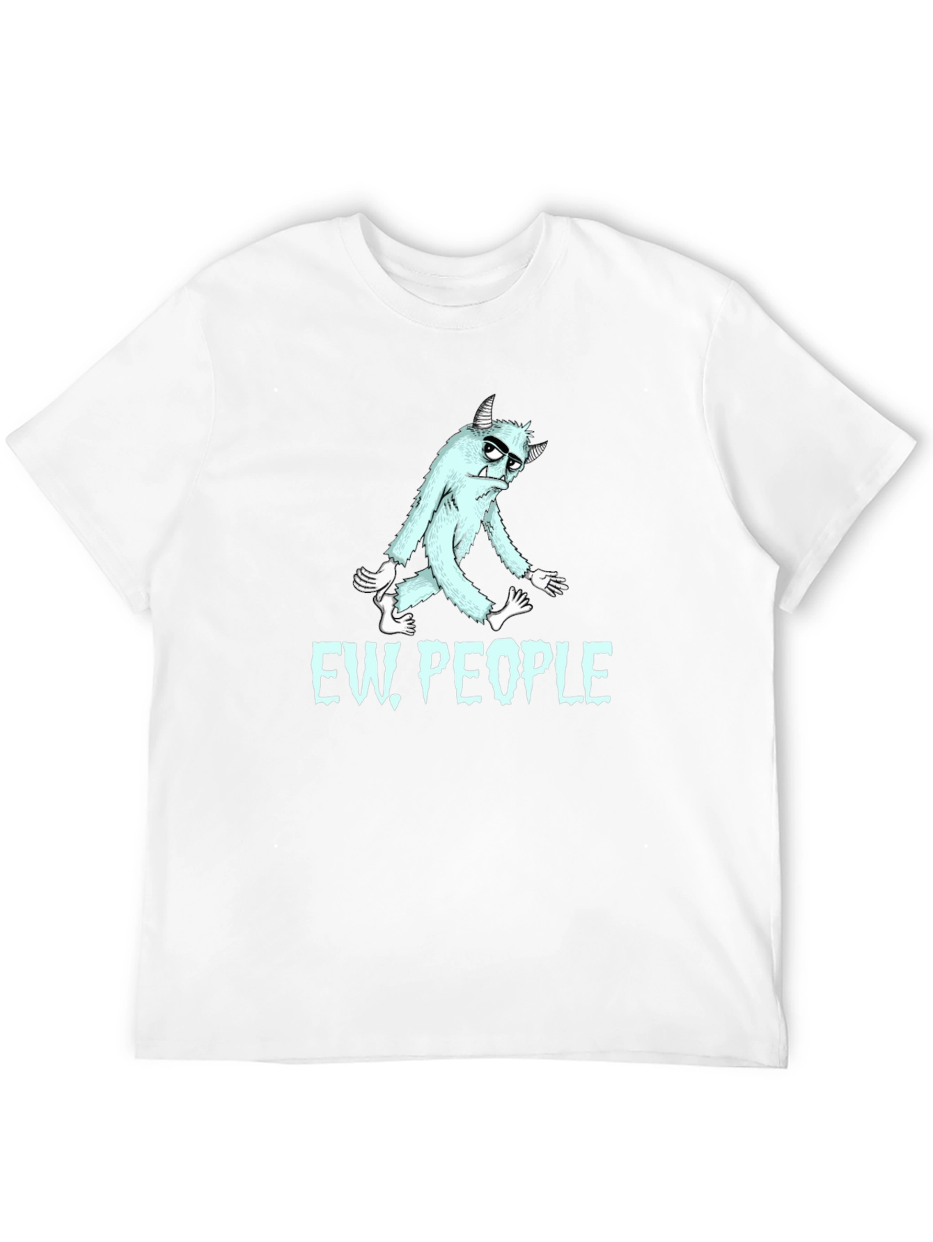 Ew People T-Shirt - Funny Graphic Tee