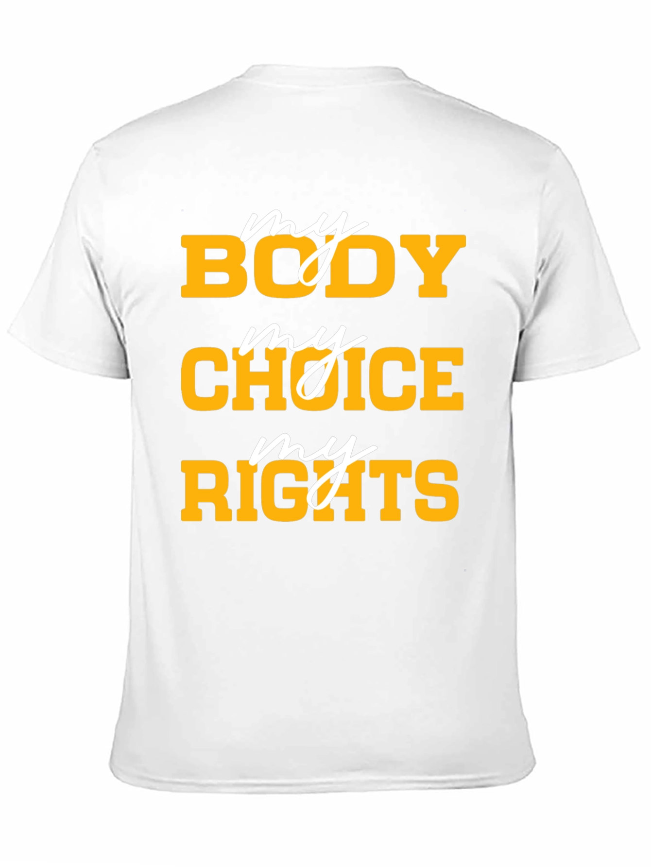 My Body My Choice My Rights Graphic T-Shirt