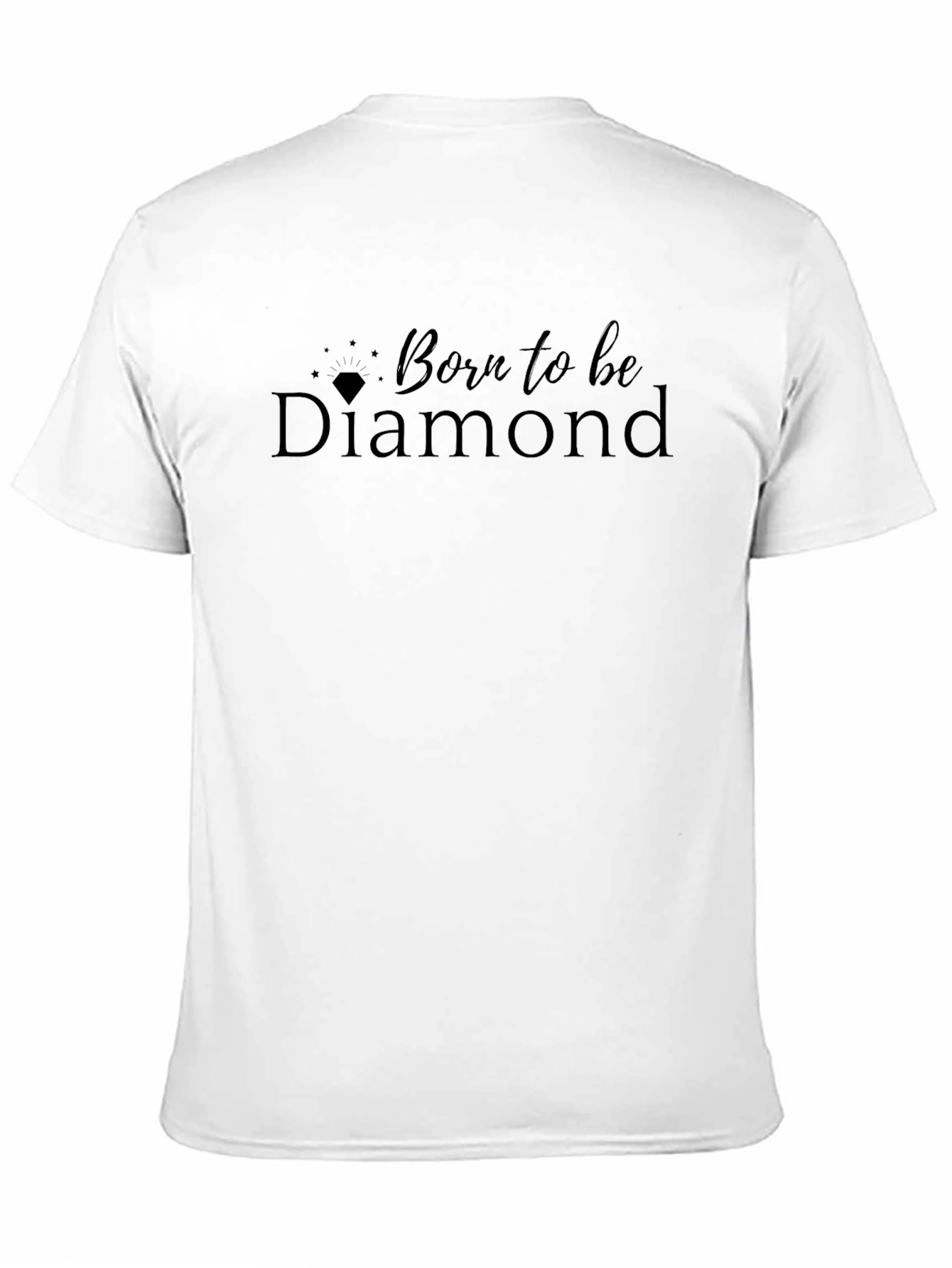 Born to be Diamond Black T-Shirt