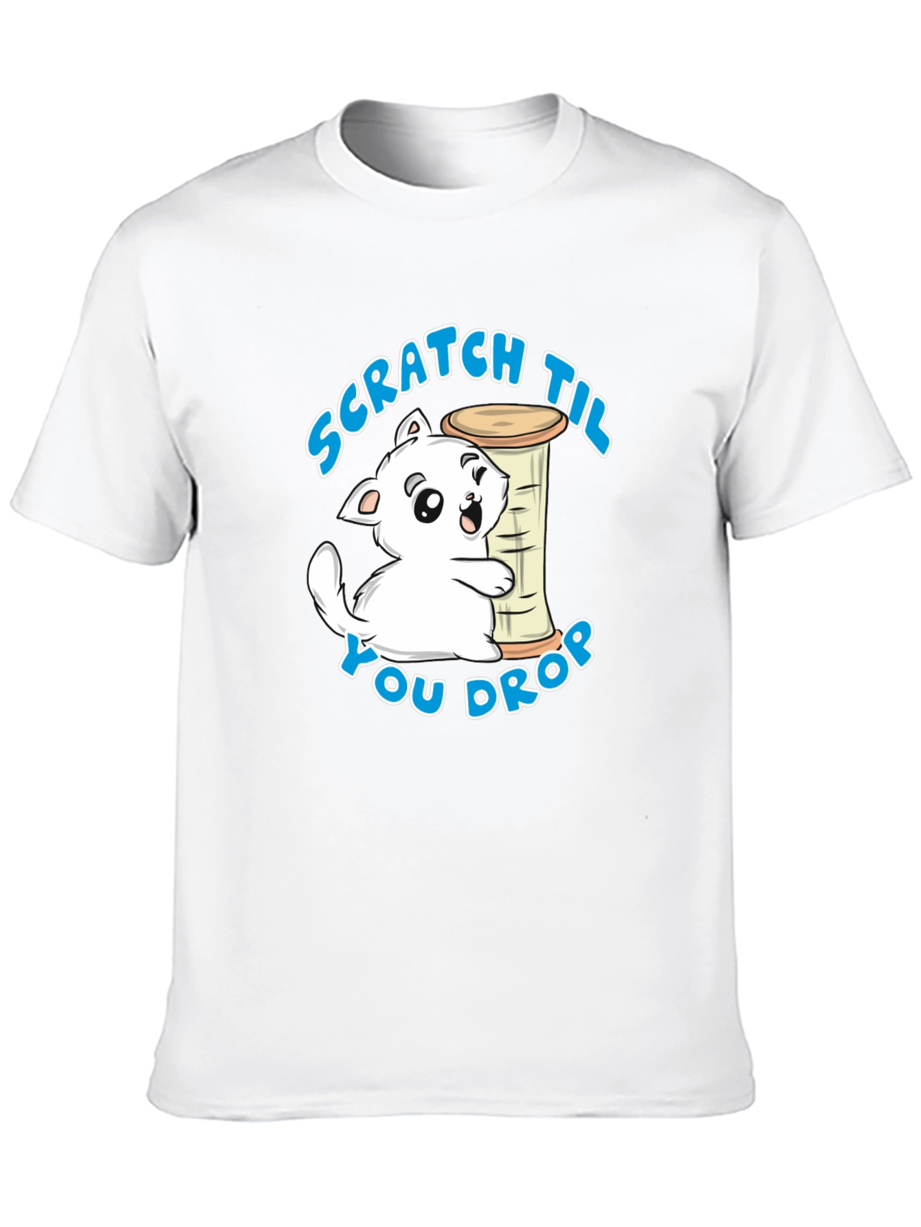 Scratch Til You Drop Cat Graphic T-Shirt