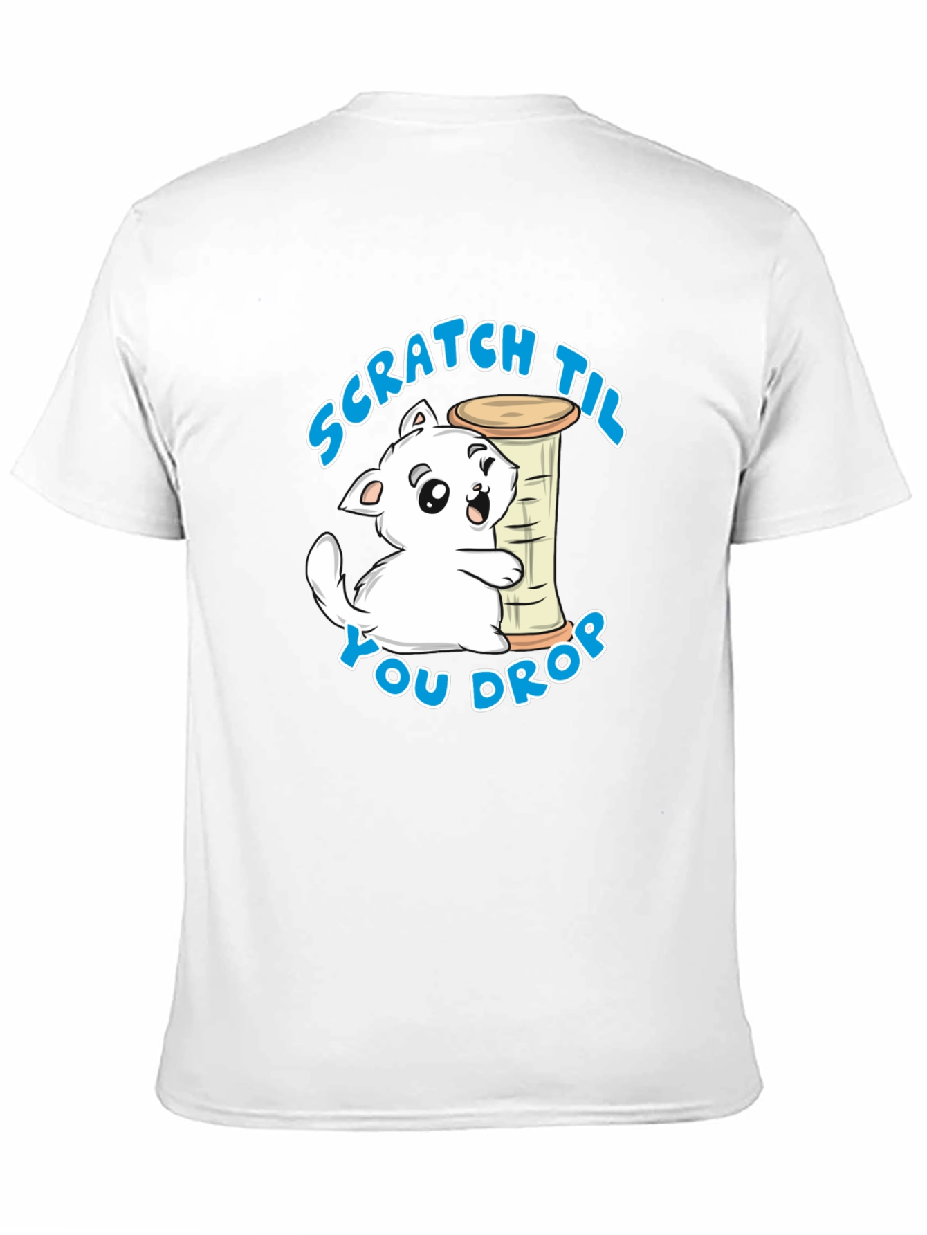 Scratch Til You Drop Cat Graphic T-Shirt