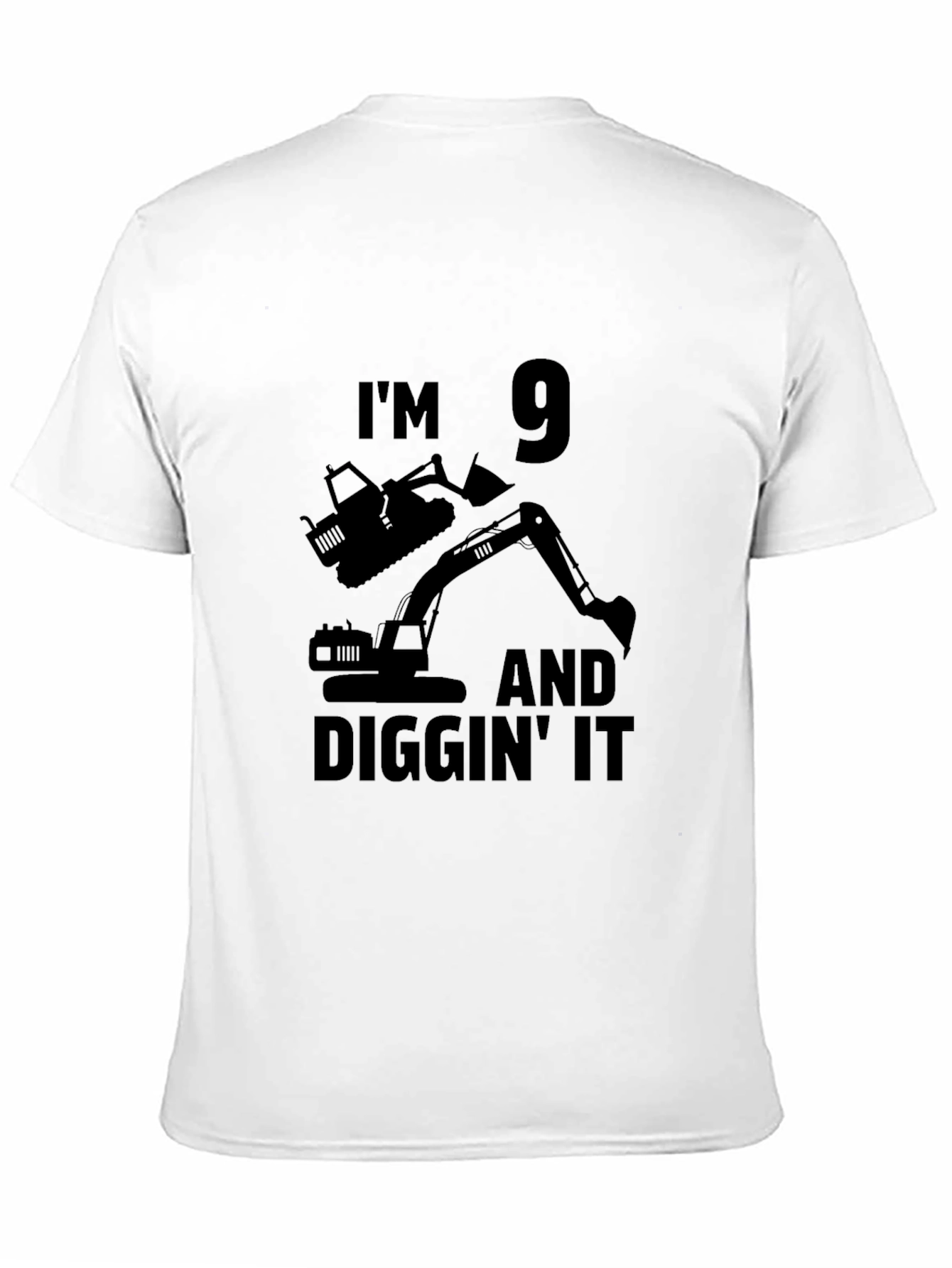 Im 9 Diggin It Birthday Excavator T-Shirt