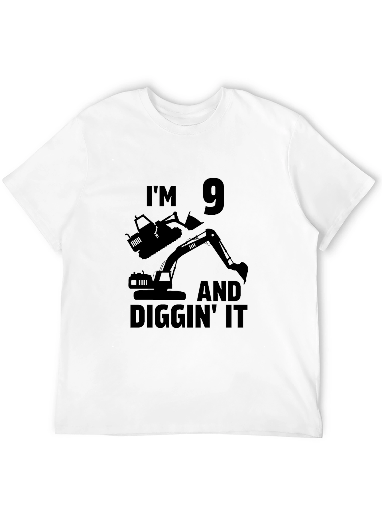 Im 9 Diggin It Birthday Excavator T-Shirt