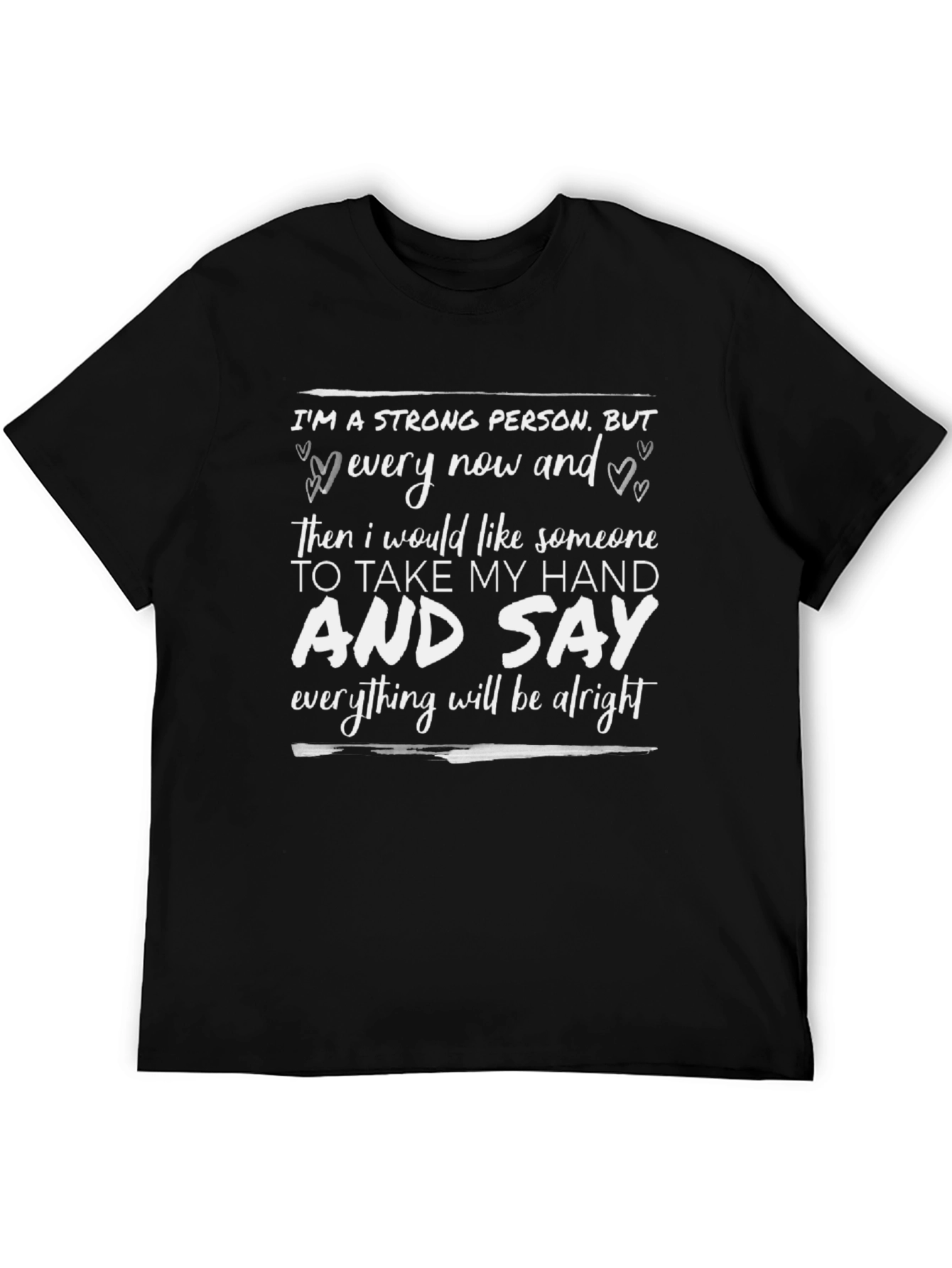 Im A Strong Person T-Shirt: Motivational Graphic Tee