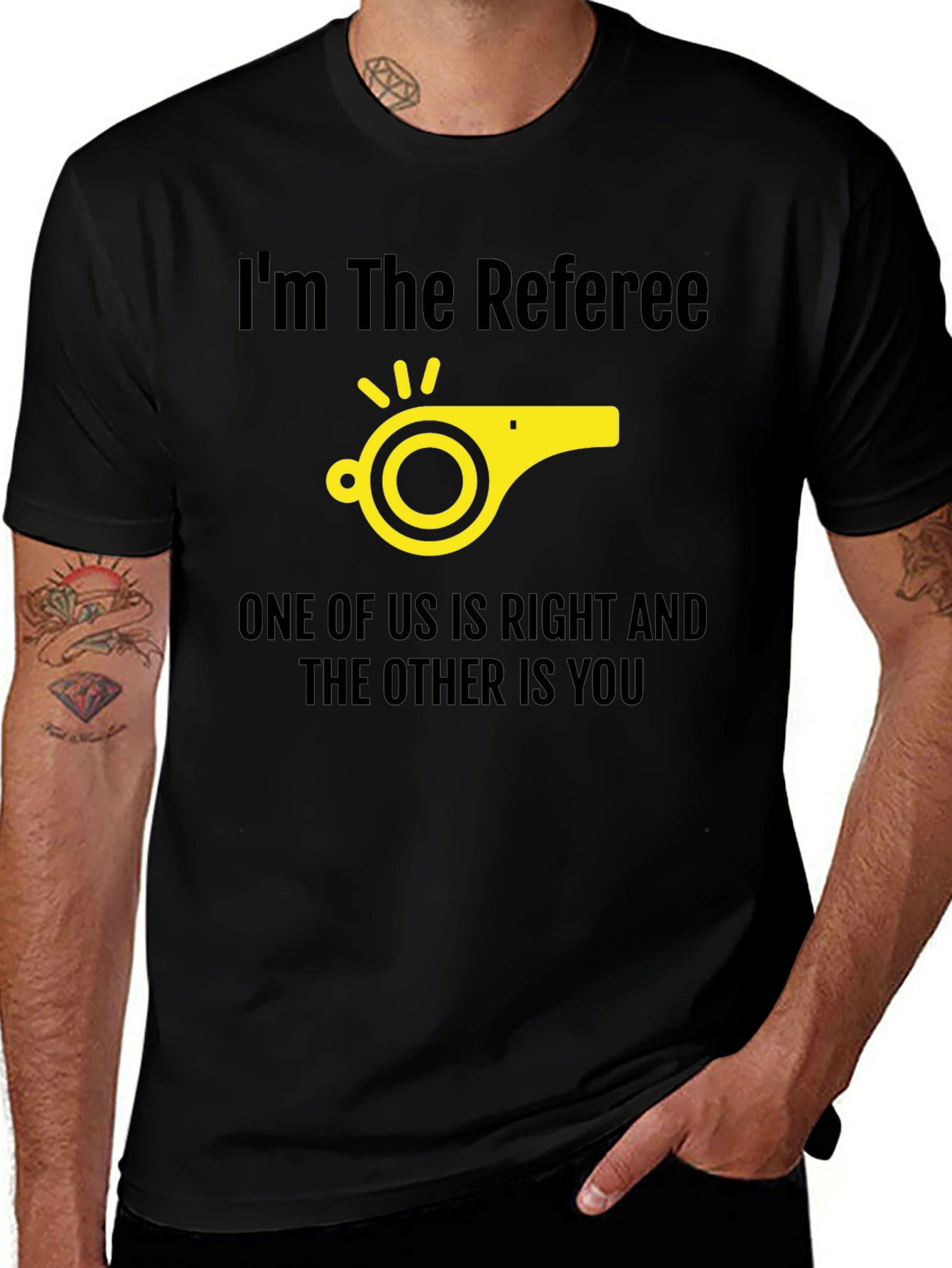 Referee Humor T-Shirt - Right and You