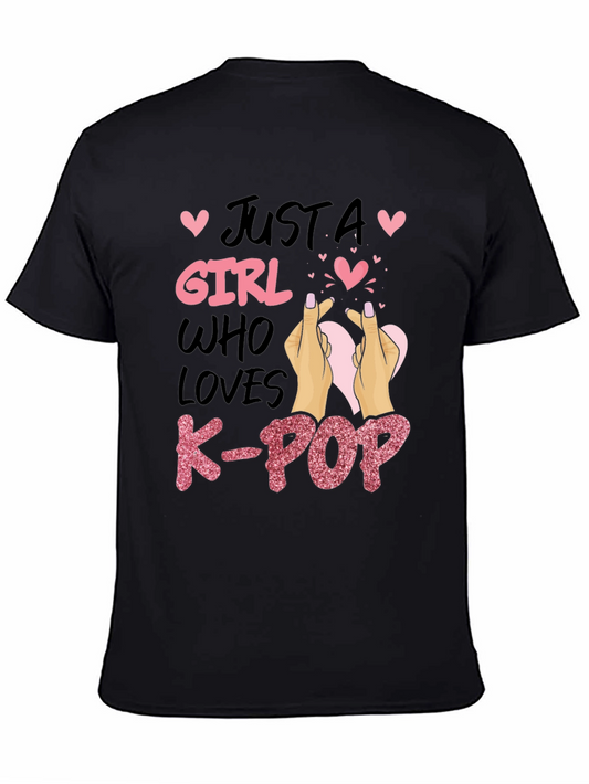 K-Pop Fan T-Shirt - Just a Girl Who Loves K-Pop Tee