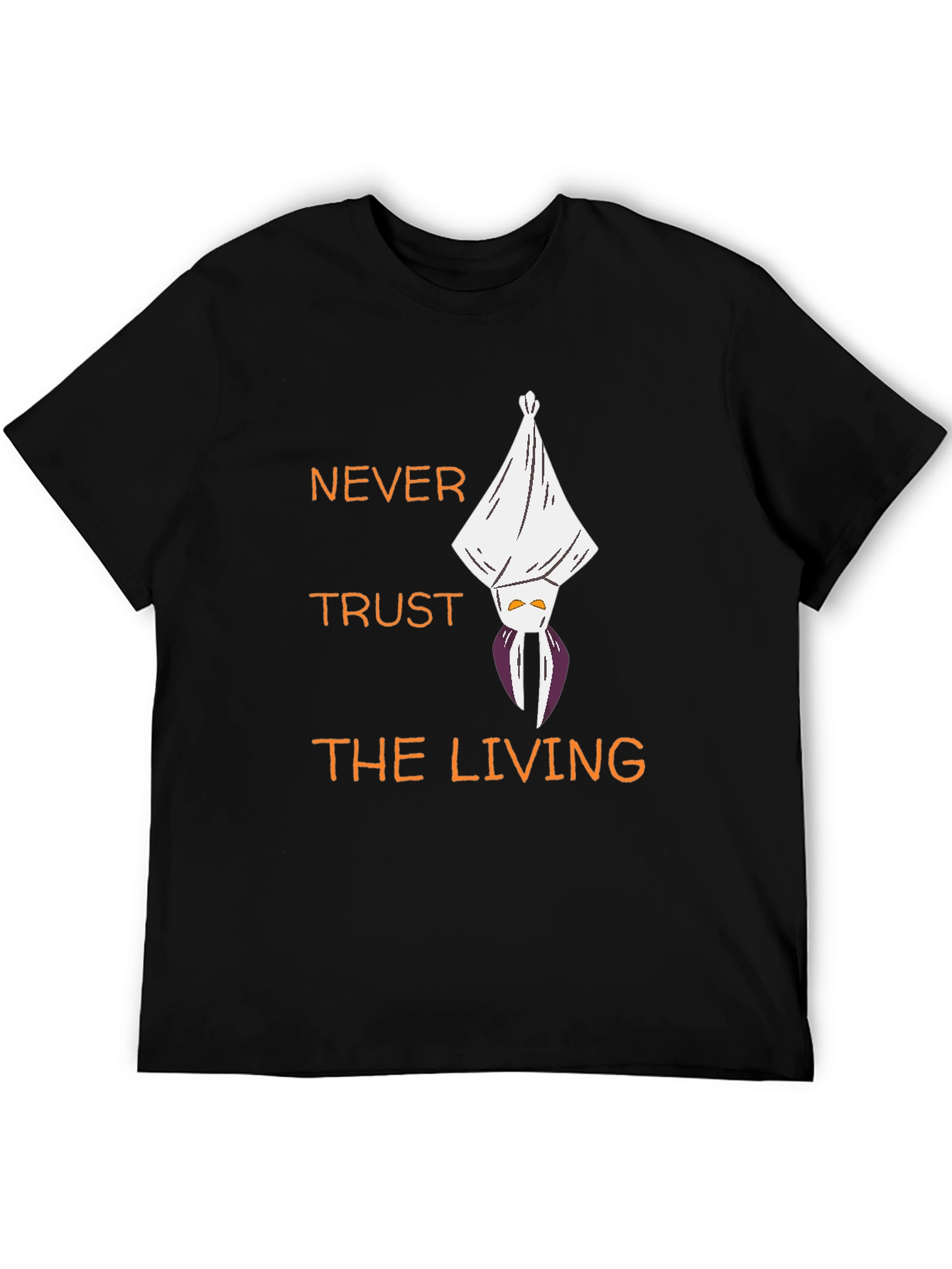 Never Trust The Living T-Shirt