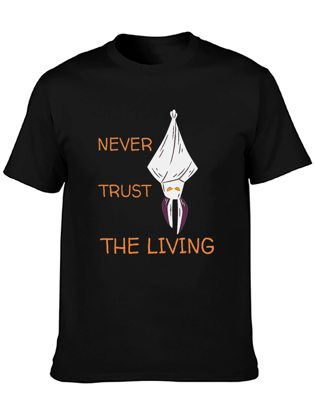 Never Trust The Living T-Shirt