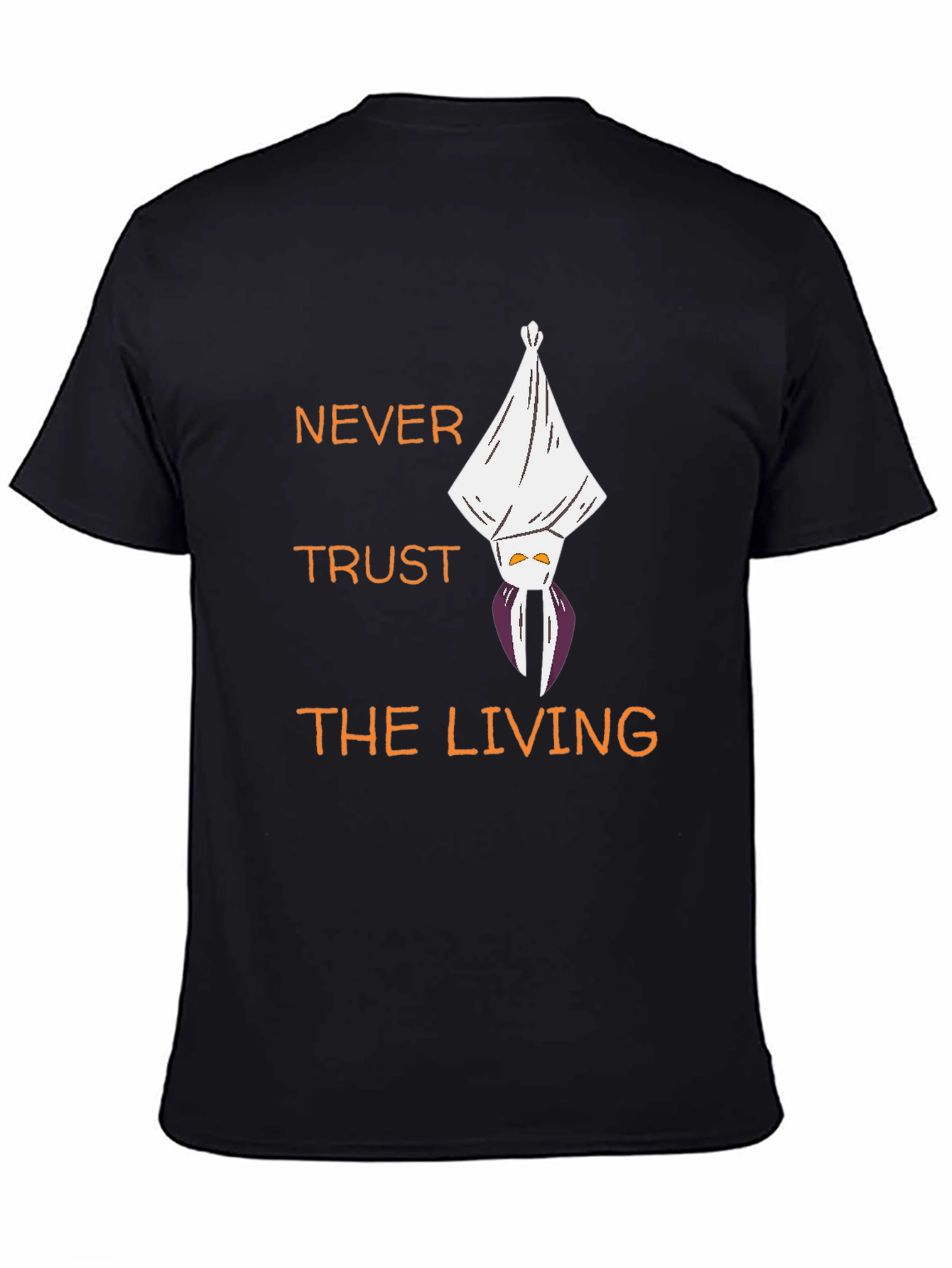 Never Trust The Living T-Shirt