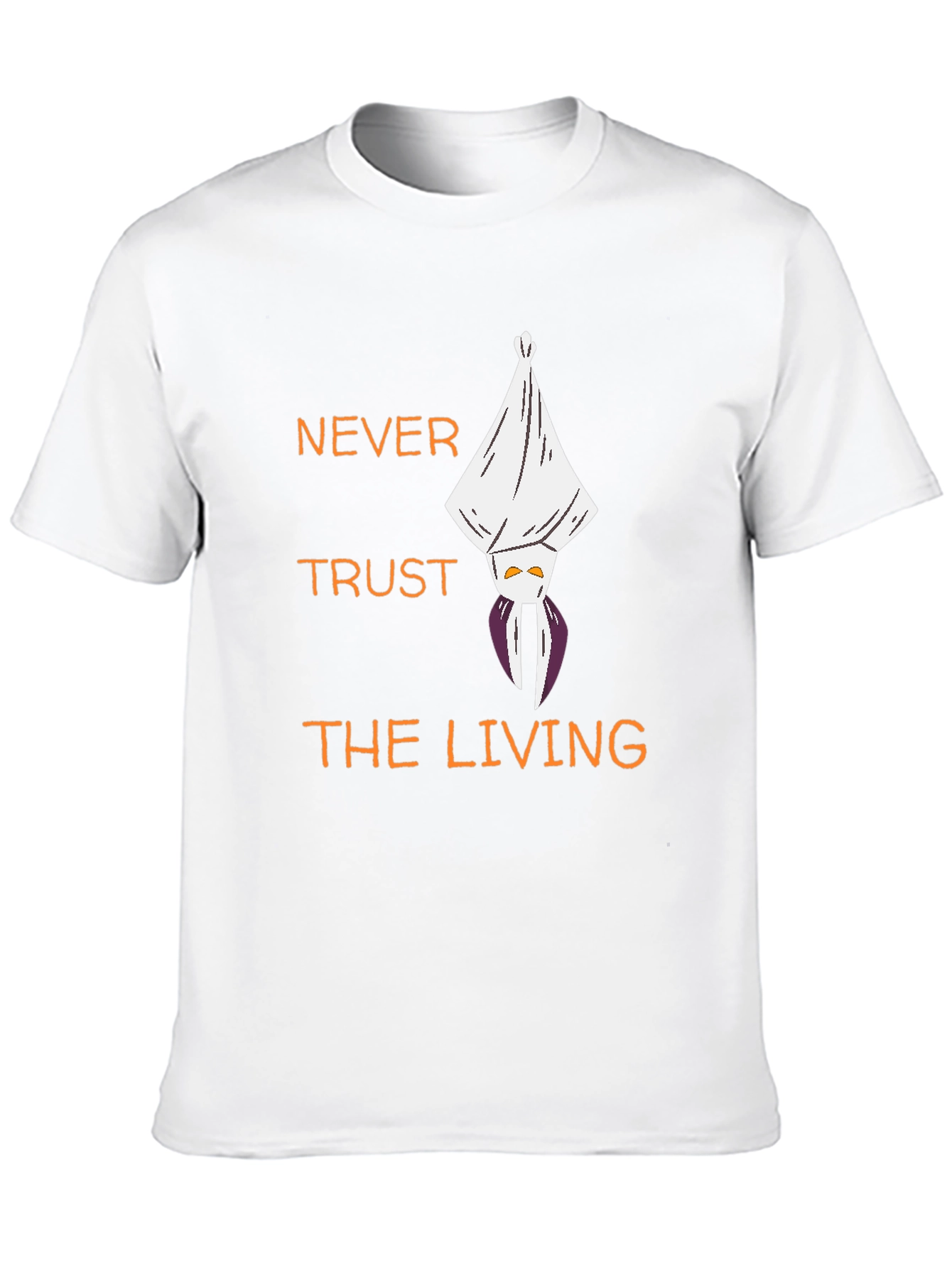 Never Trust The Living T-Shirt