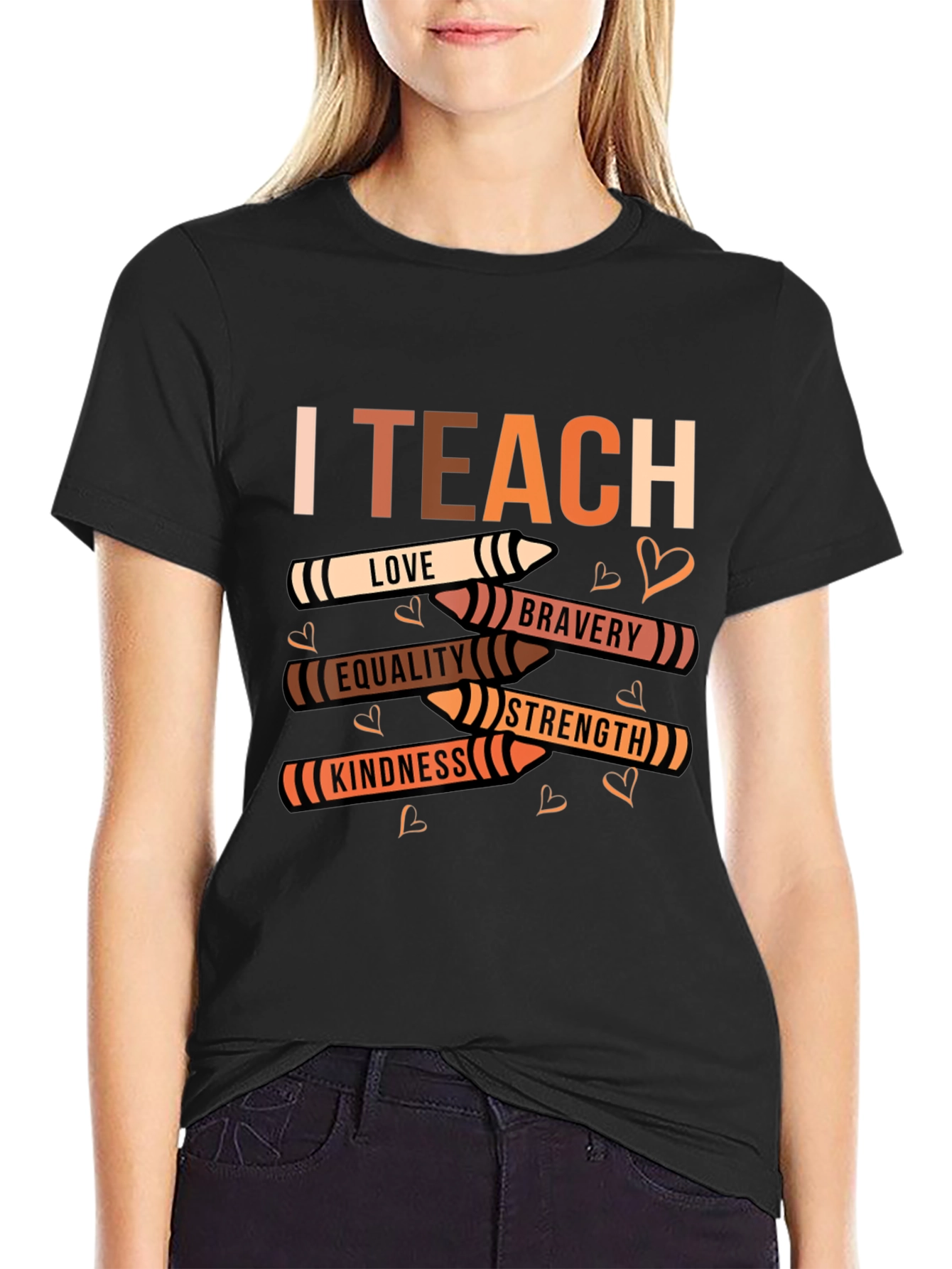 I Teach Love Equality Kindness T-Shirt
