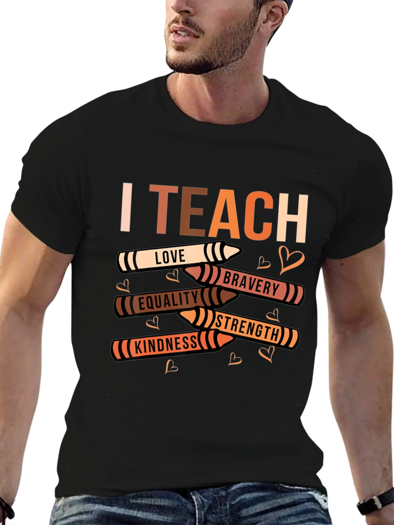 I Teach Love Equality Kindness T-Shirt