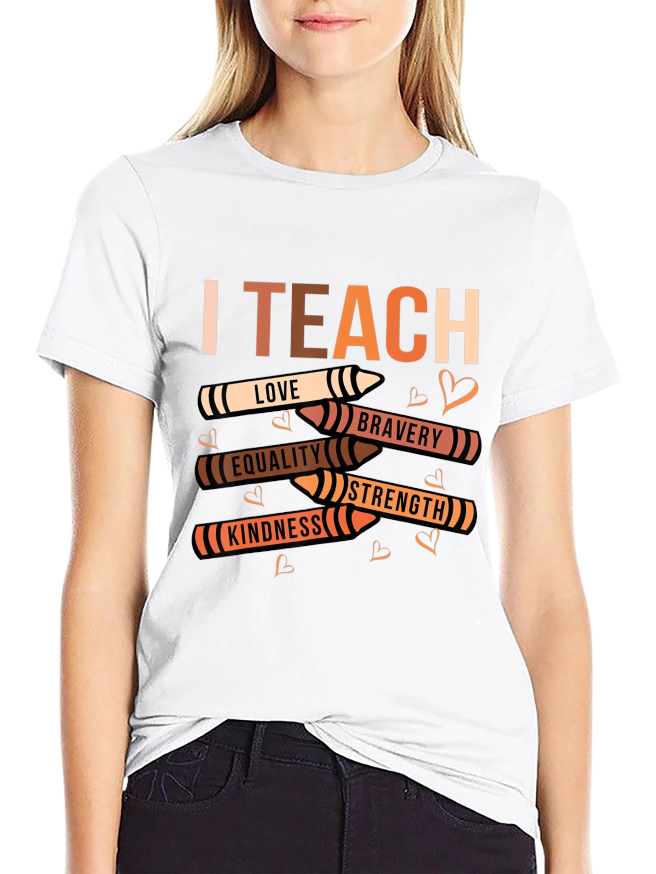 I Teach Love Equality Kindness T-Shirt