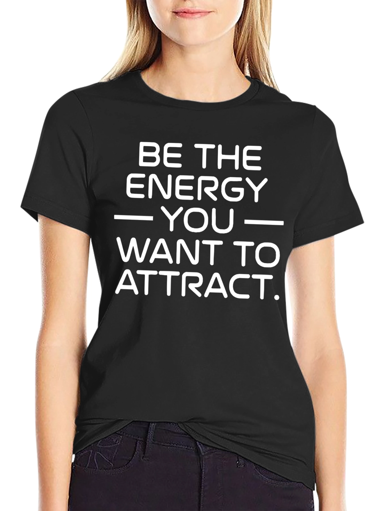 Inspirational T-Shirt - Be The Energy You Attract