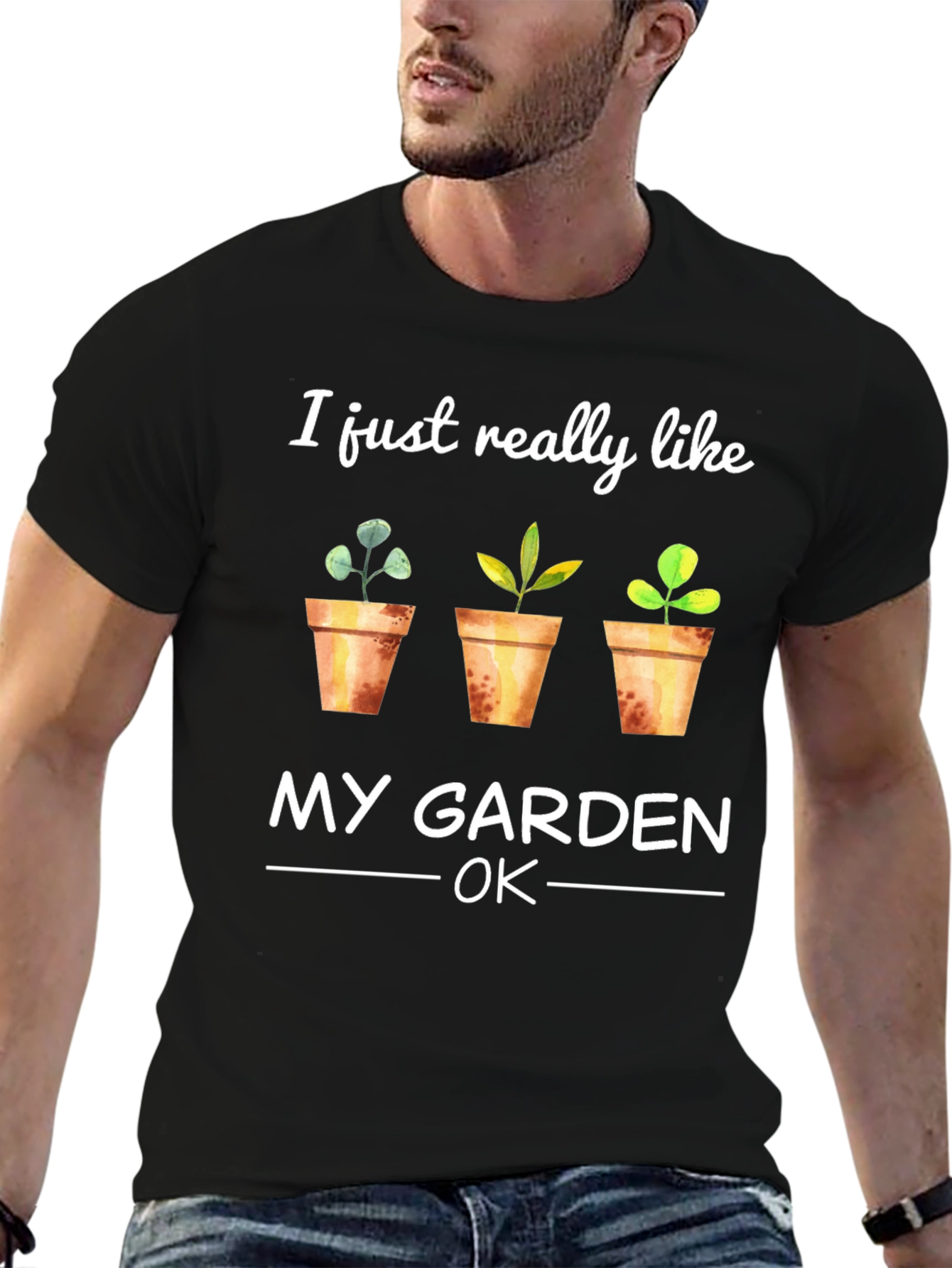 Gardener T-Shirt: I Just Really Like My Garden OK