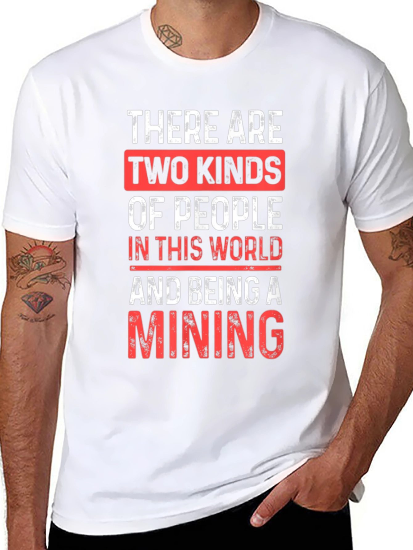 Mining T-Shirt - Two Kinds of People