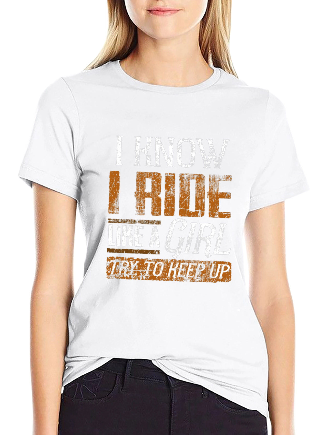 I Know I Ride Like a Girl T-Shirt