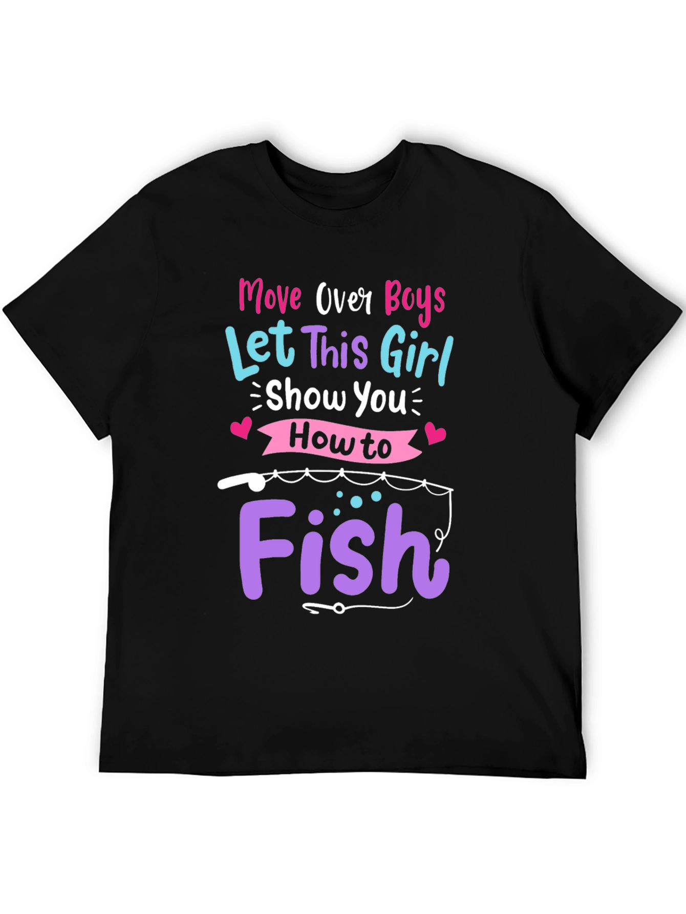 Move Over Boys Fishing T-Shirt