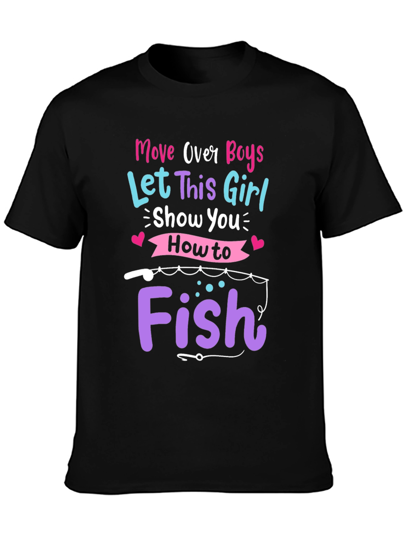 Move Over Boys Fishing T-Shirt