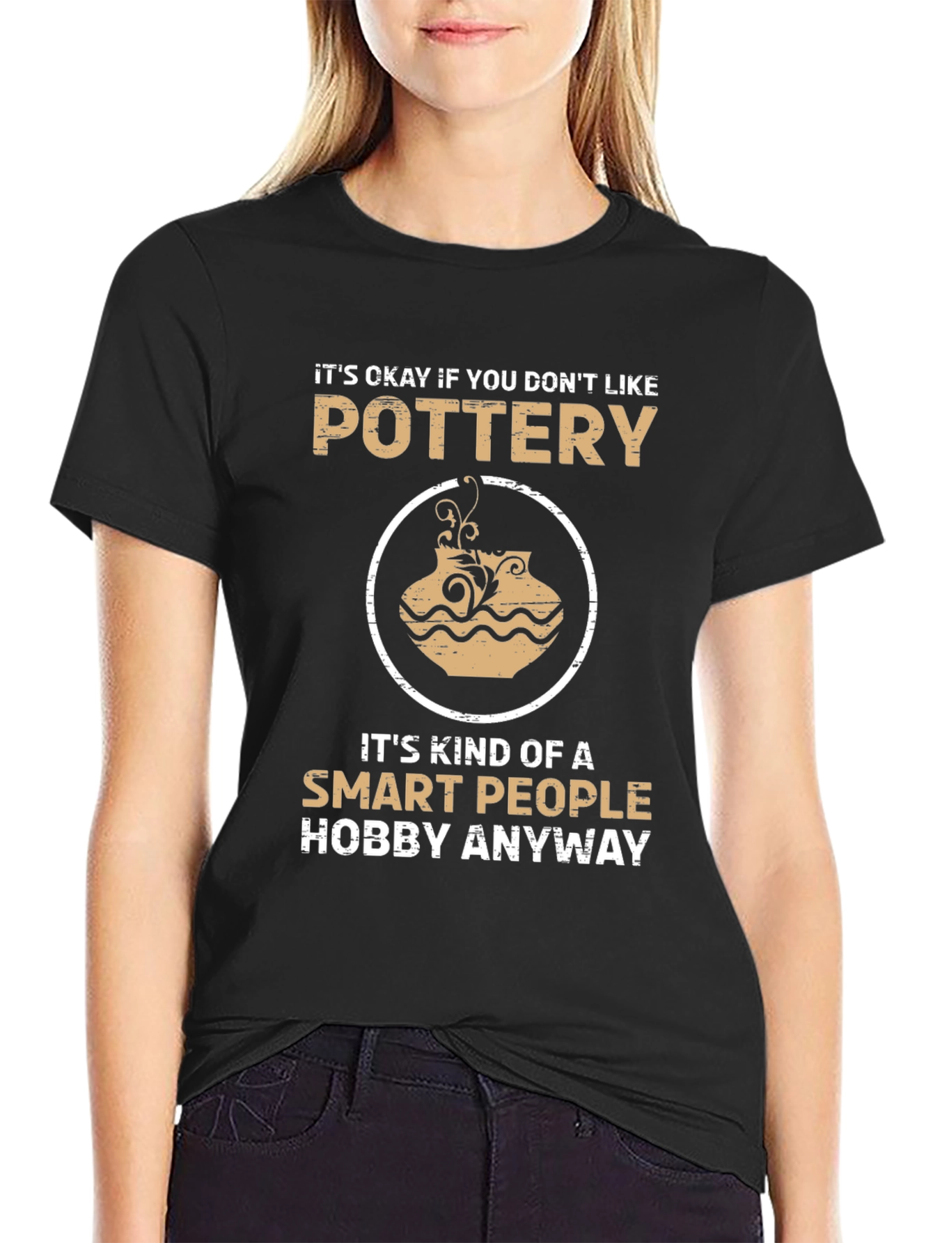 Pottery Lover T-Shirt - Smart People Hobby Tee
