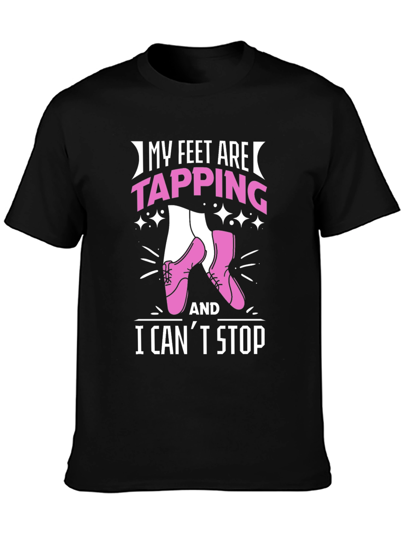 My Feet are Tapping Black T-Shirt