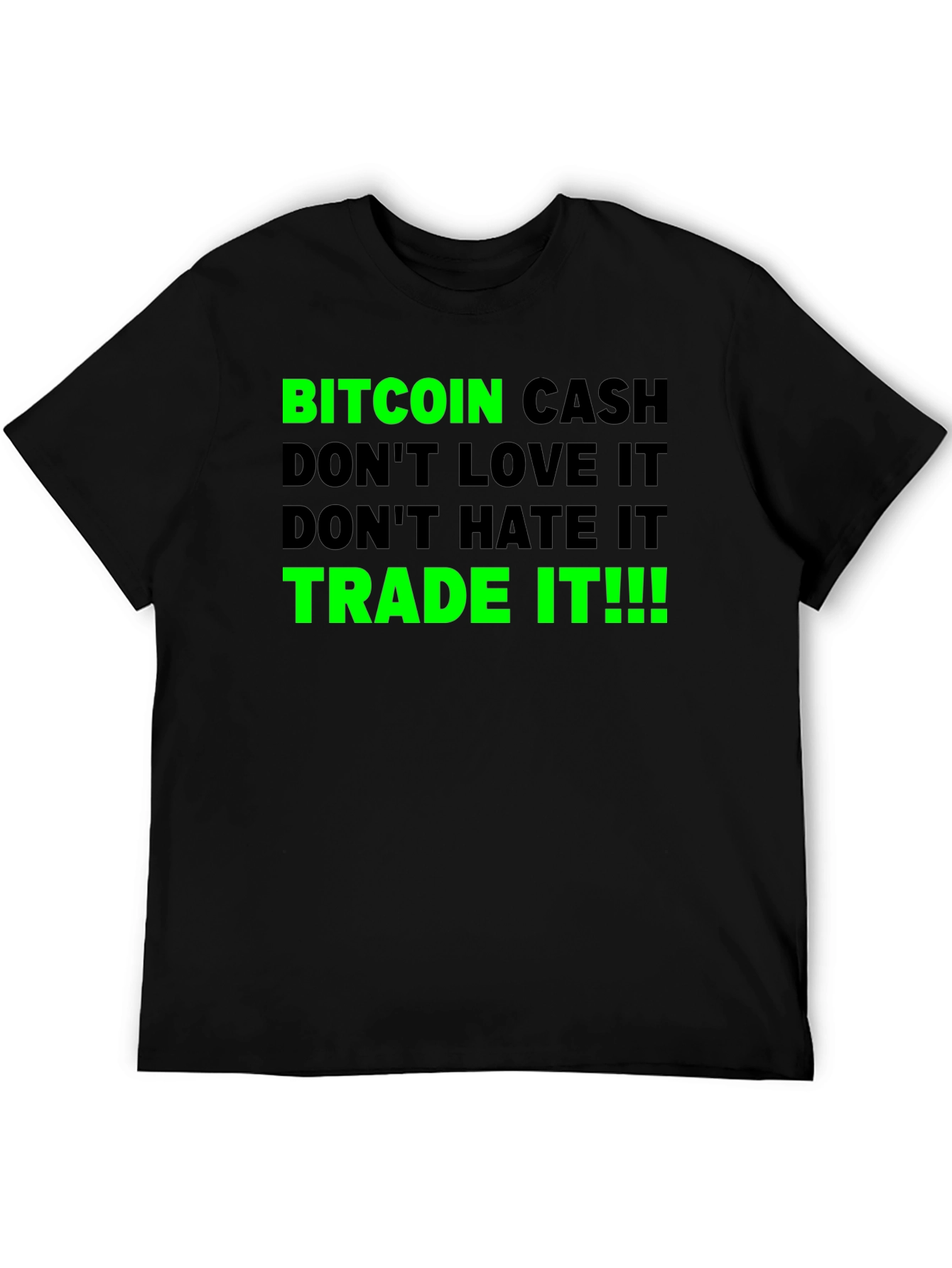 Bitcoin Cash Trade It Graphic Tee