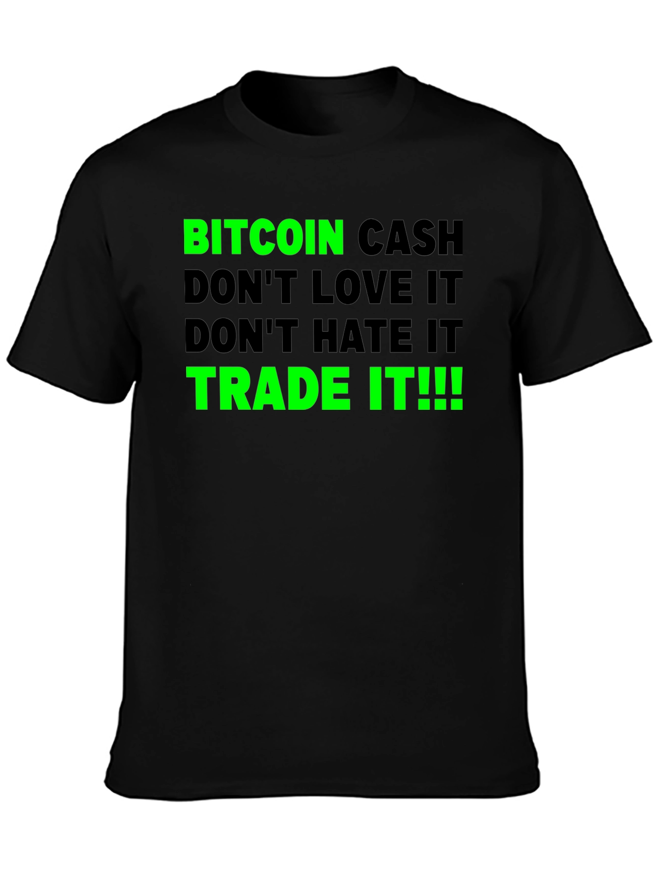 Bitcoin Cash Trade It Graphic Tee