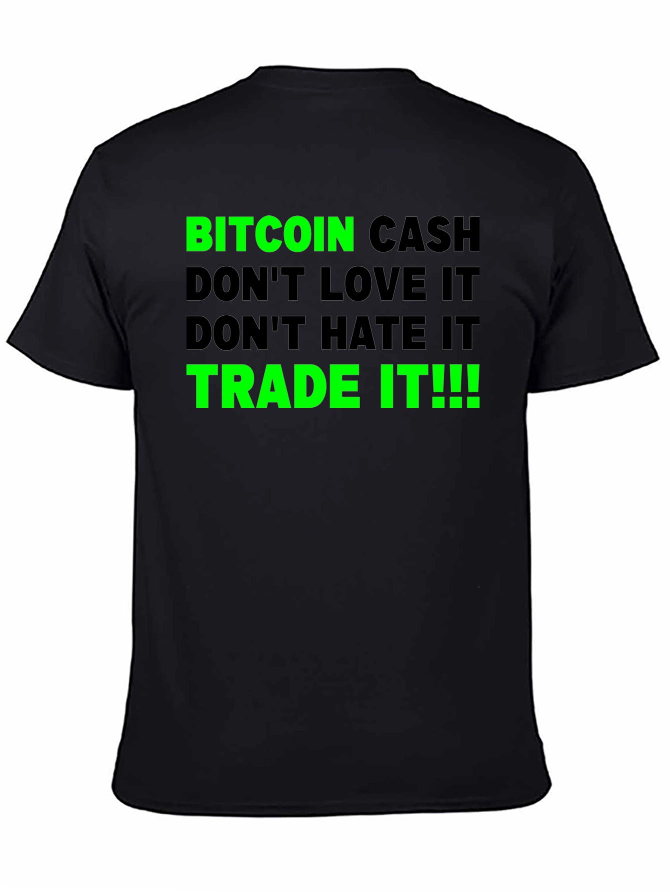 Bitcoin Cash Trade It Graphic Tee