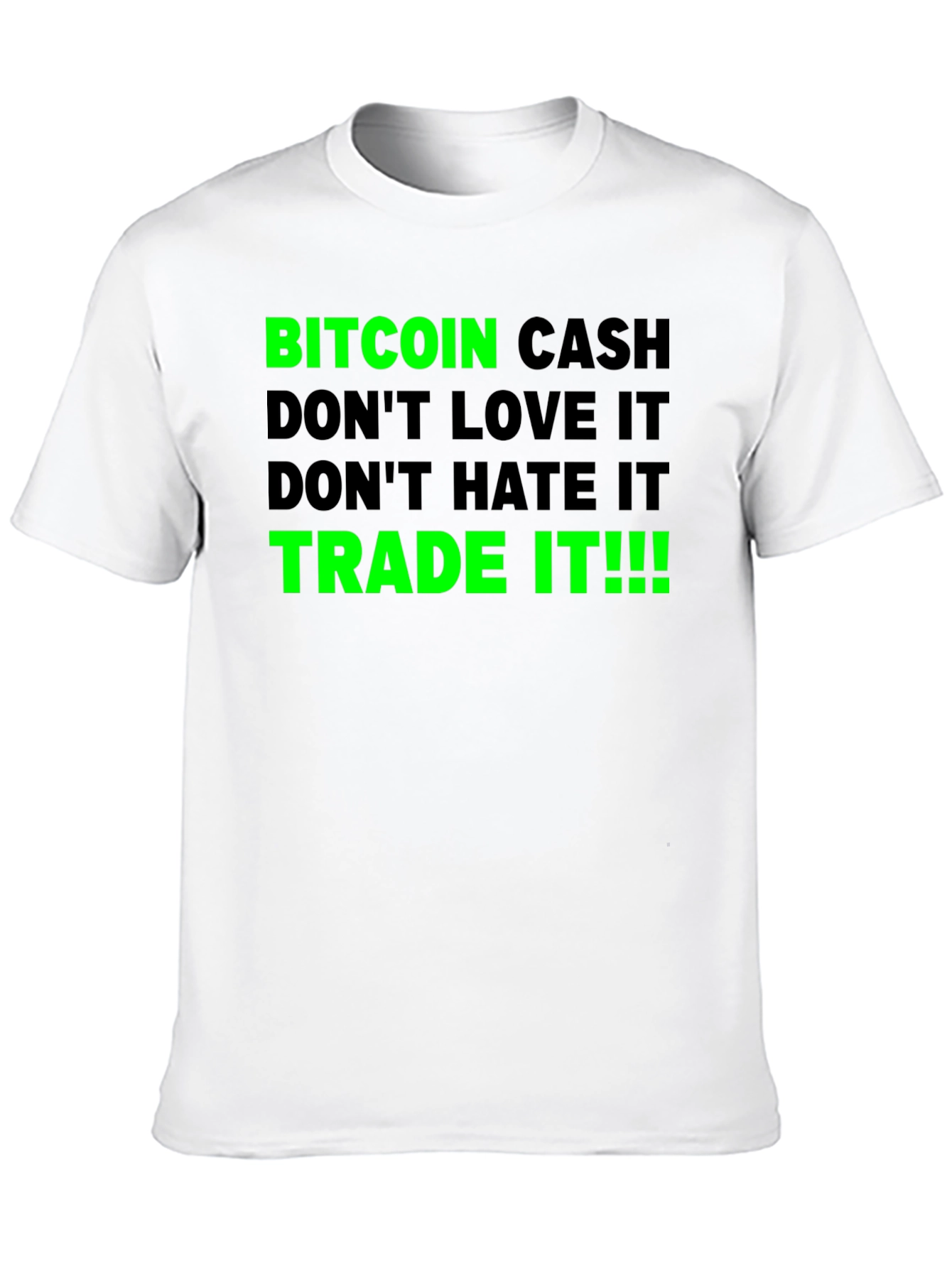 Bitcoin Cash Trade It Graphic Tee