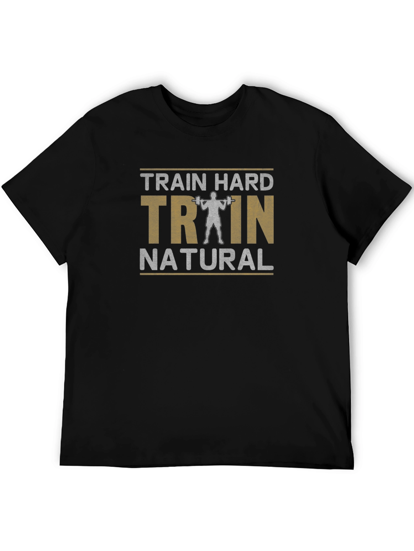 Train Hard Train Natural Graphic T-Shirt