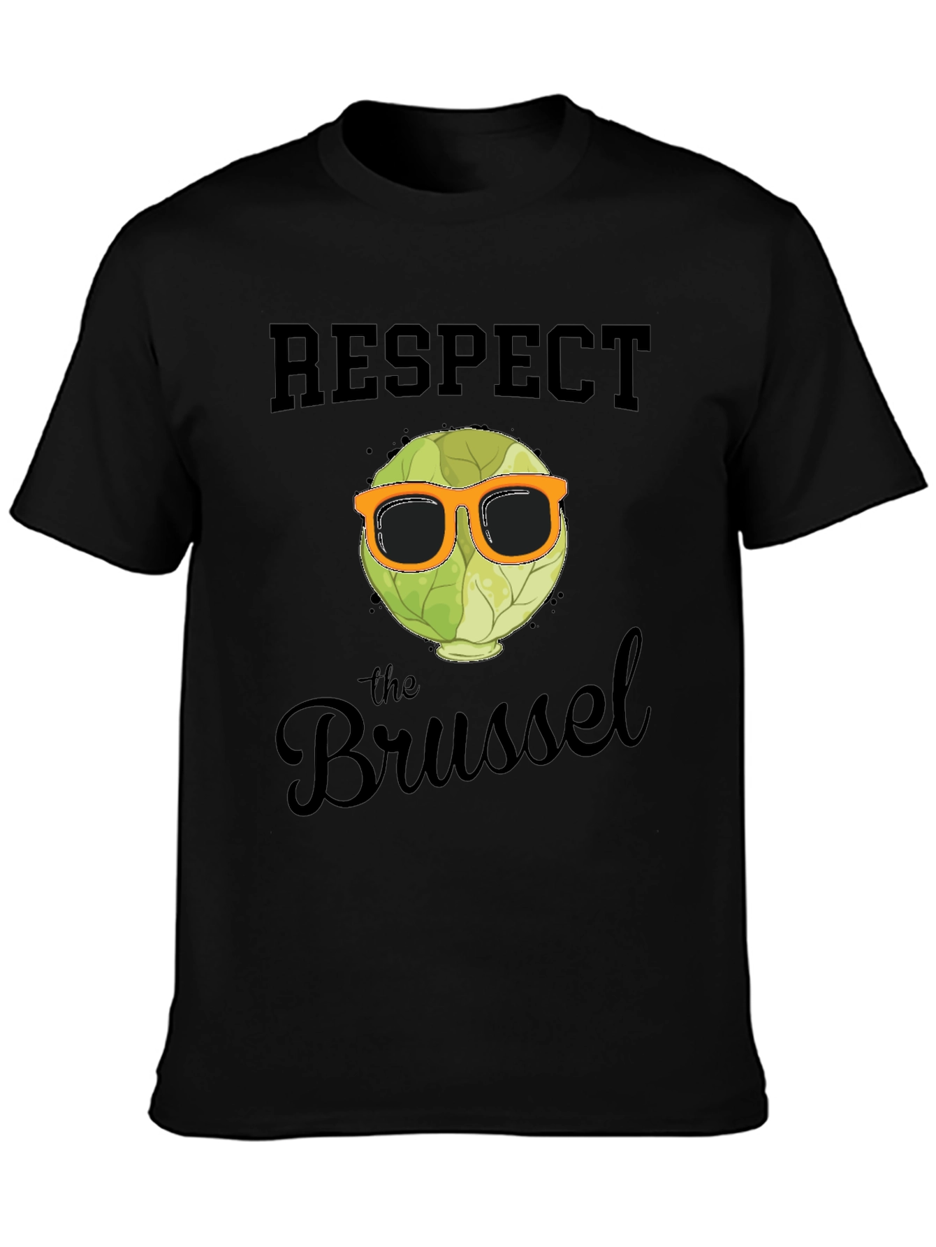Respect the Brussel Sprout T-Shirt