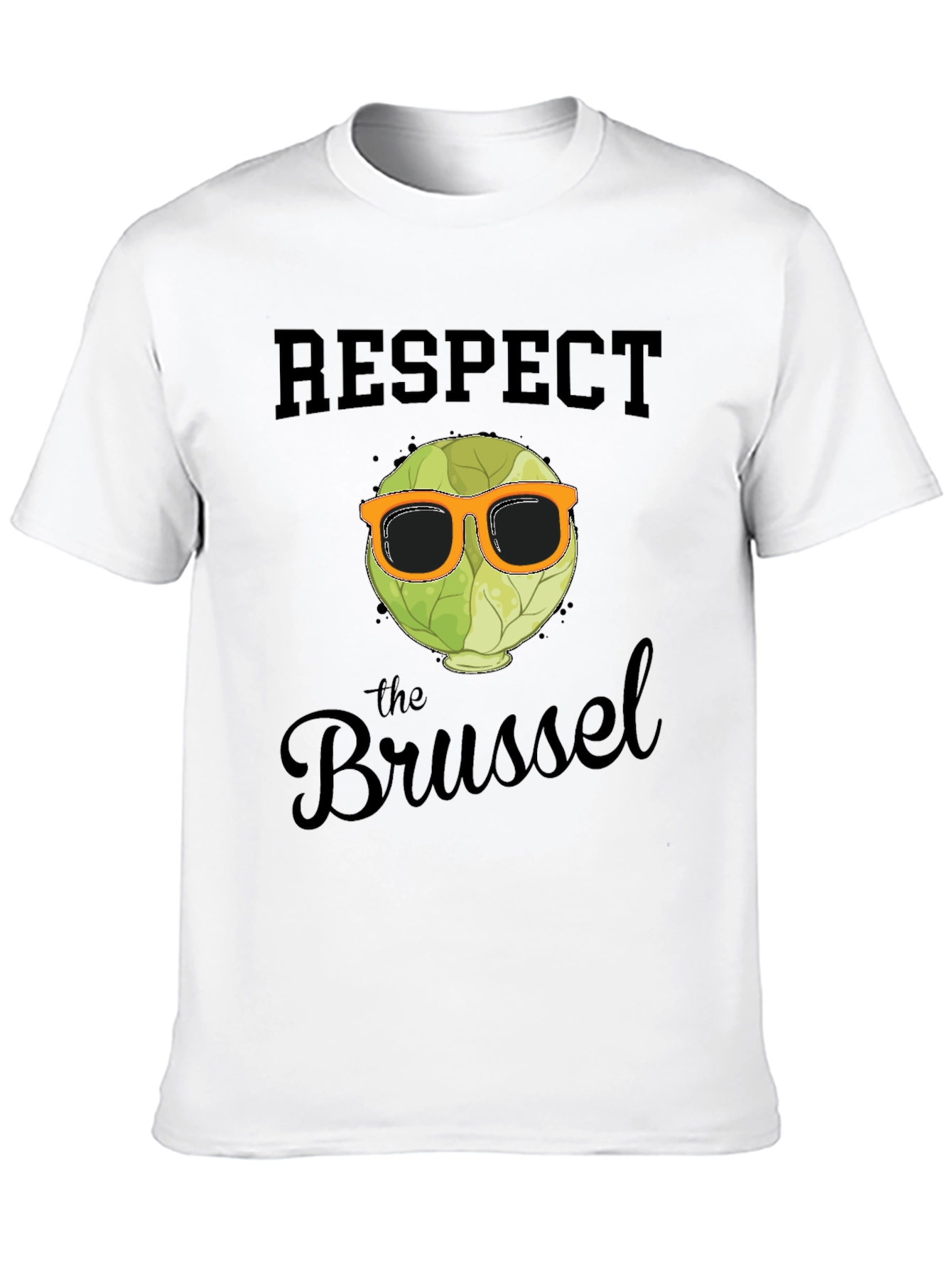 Respect the Brussel Sprout T-Shirt