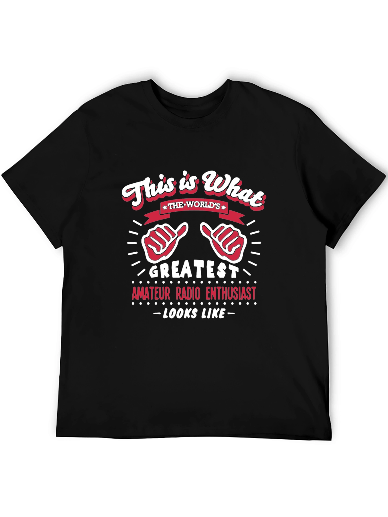 Greatest Amateur Radio Enthusiast Black T-Shirt